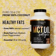 Intentionally Bare coconut-based MCT Capsules help smooth fat metabolism and appetite control.
