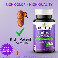 Label close-up showing dual-form iodine formula for True Life Therapeutics Lugol's tablets.