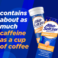 Fizzing action with Alka-Seltzer Energy Boost for on-the-go focus.