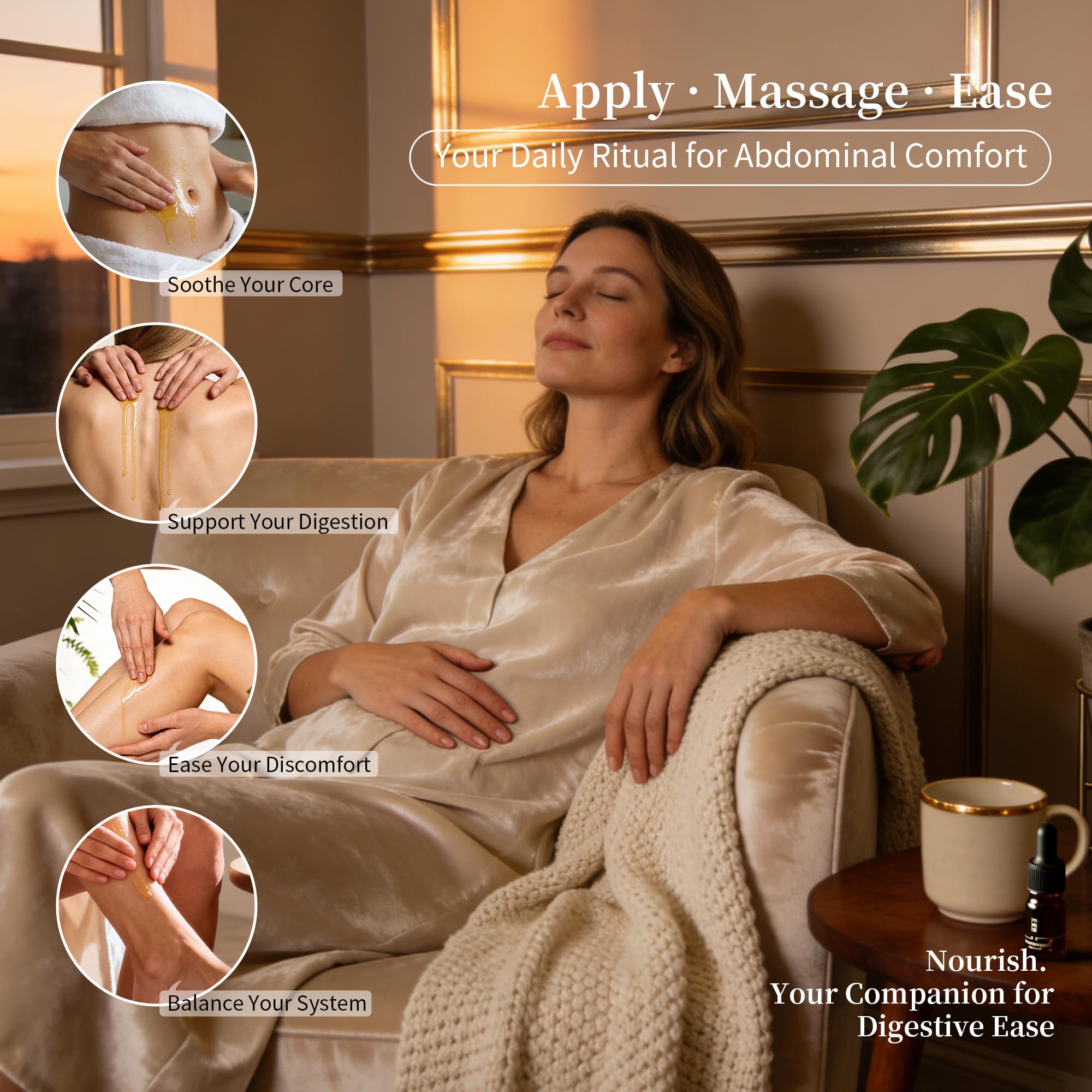 Gently massaging Nourish onto the abdomen for comforting, quick-absorbing relief.