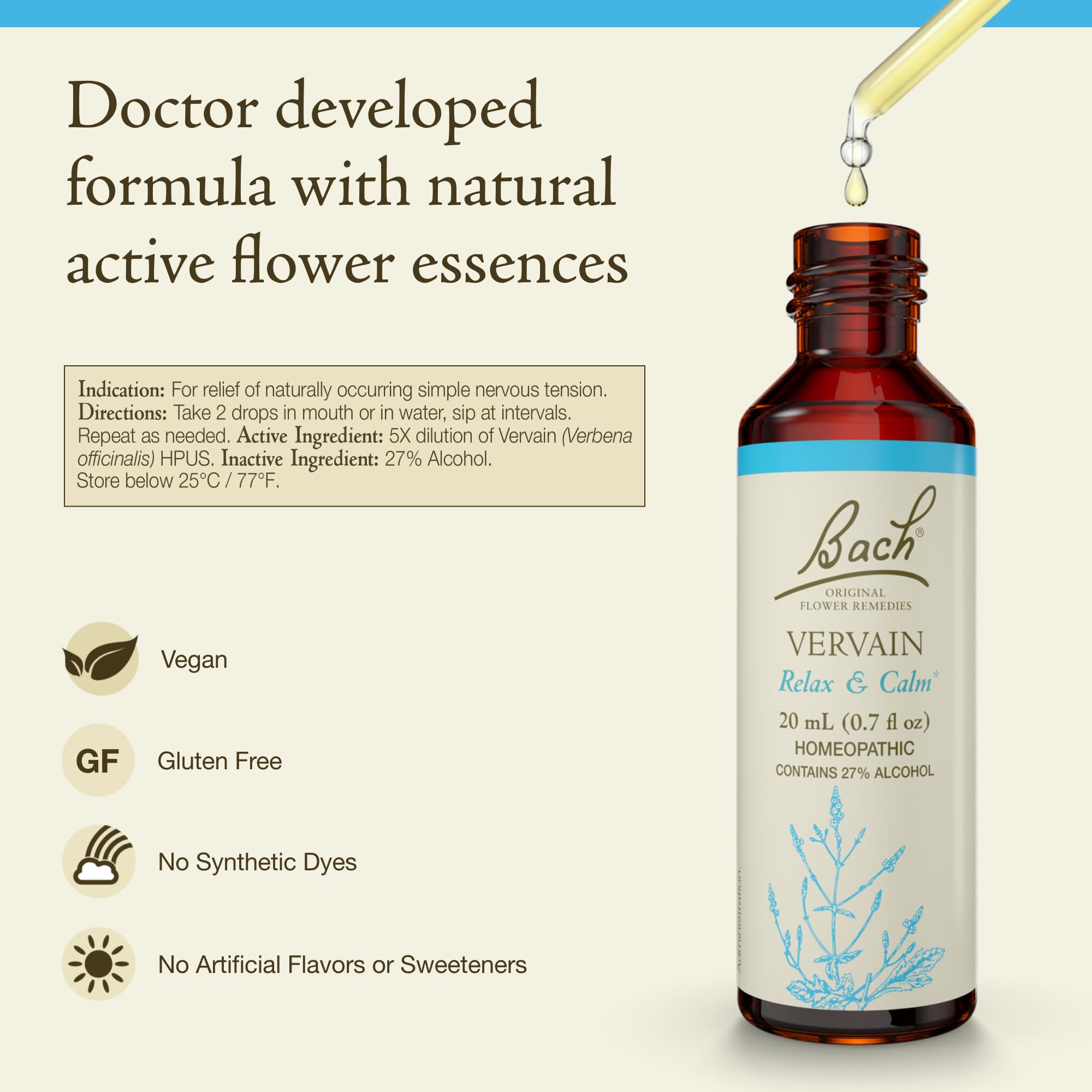 Bach Vervain drops dispensed from a precise dropper for ease.