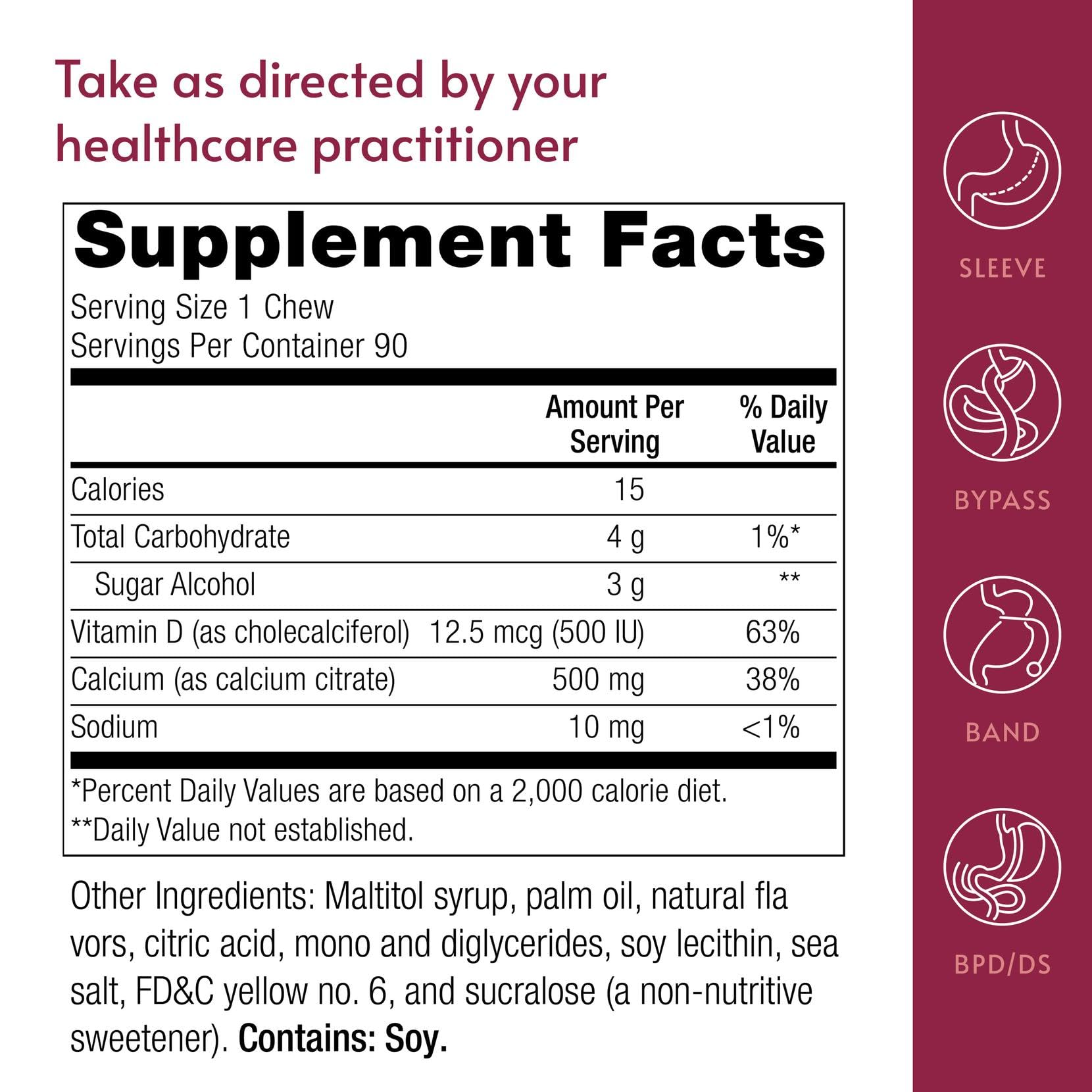 Vitamin D3 included in Bariatric Advantage chew bites for calcium support