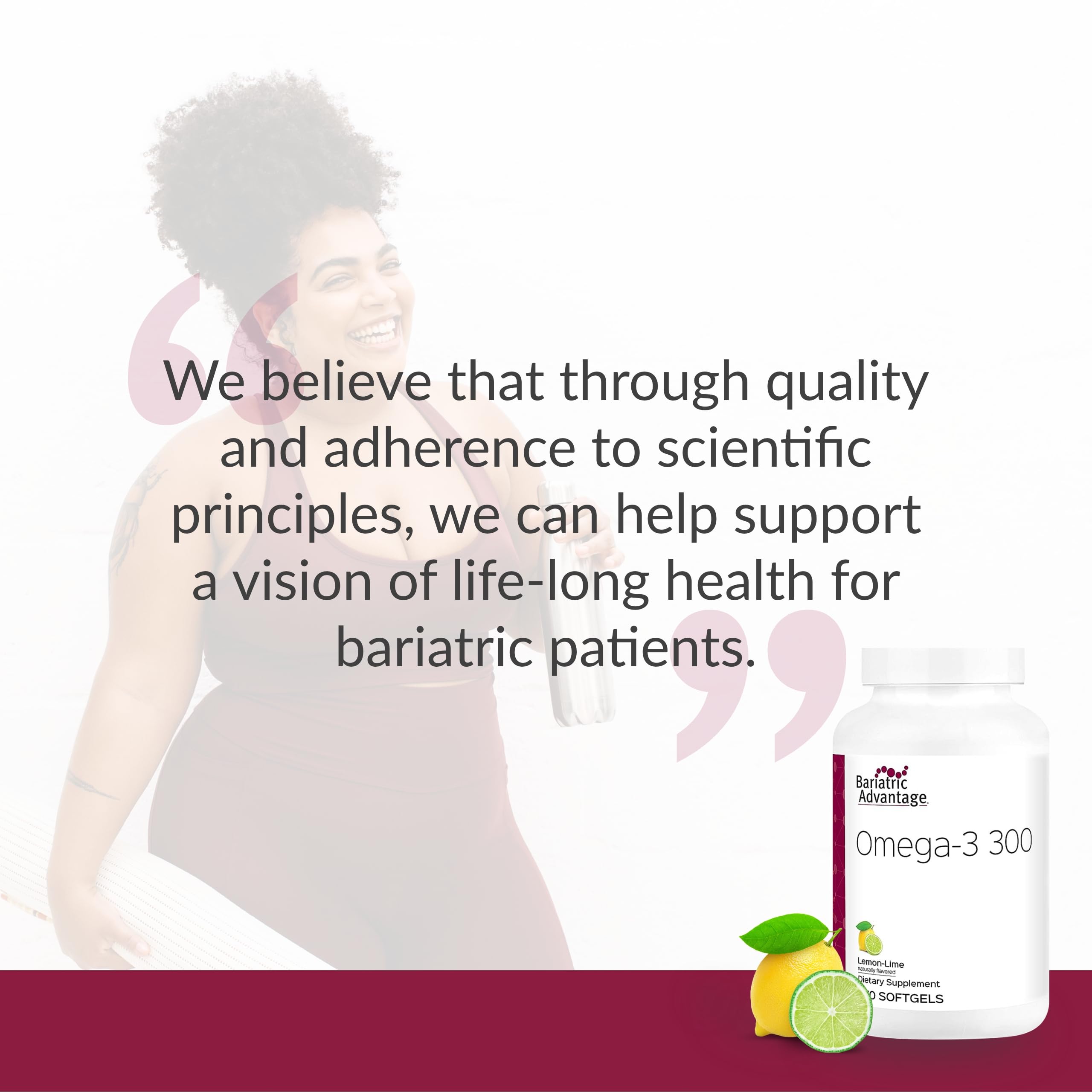 Purity-tested Bariatric Advantage Omega-3 300 ensures high-quality supplementation.