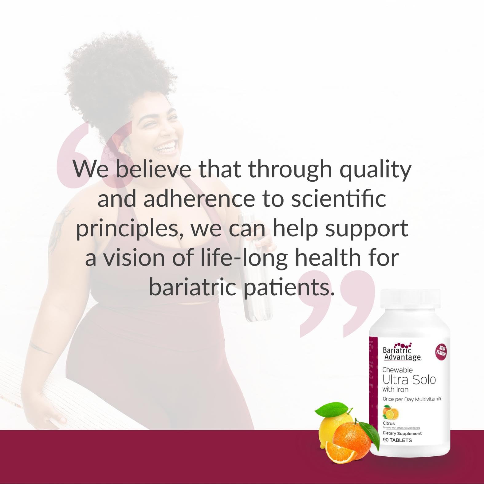 Bariatric Advantage one-per-day multivitamin use promotes simplified routines.