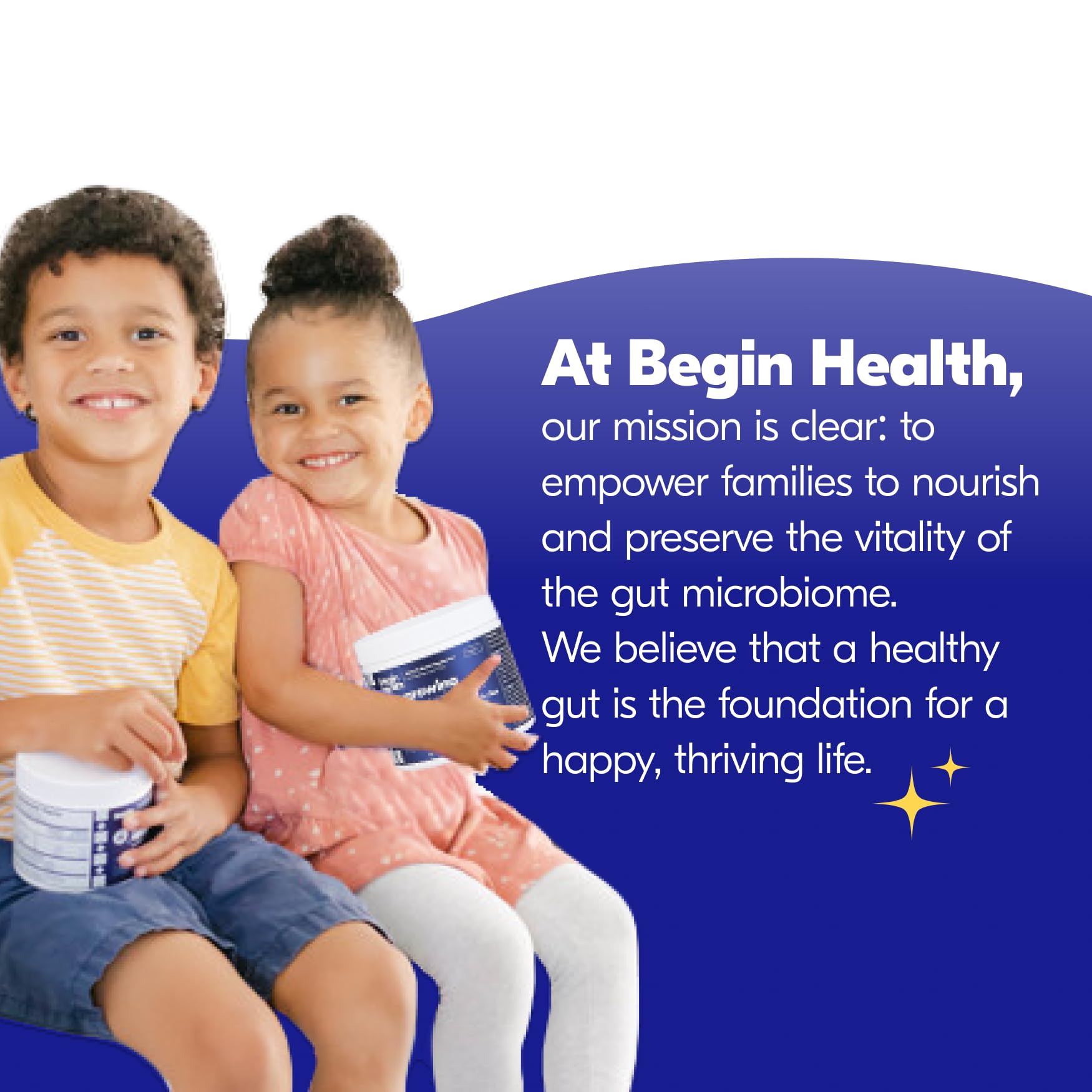 Begin Health Growing Up Prebiotics made in USA; third-party tested for purity