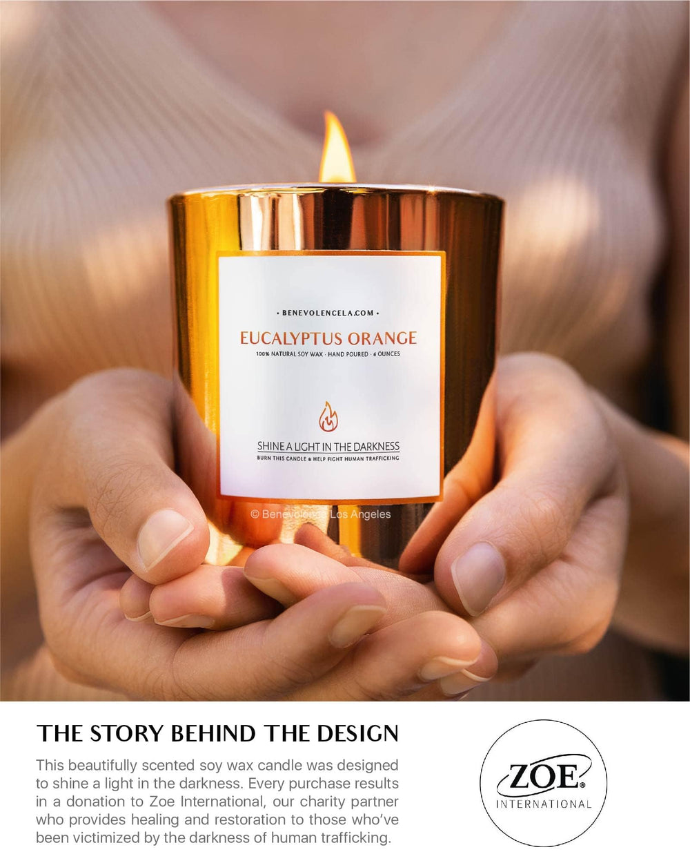 Benevolence LA charity donation candle supports Zoe International with every purchase