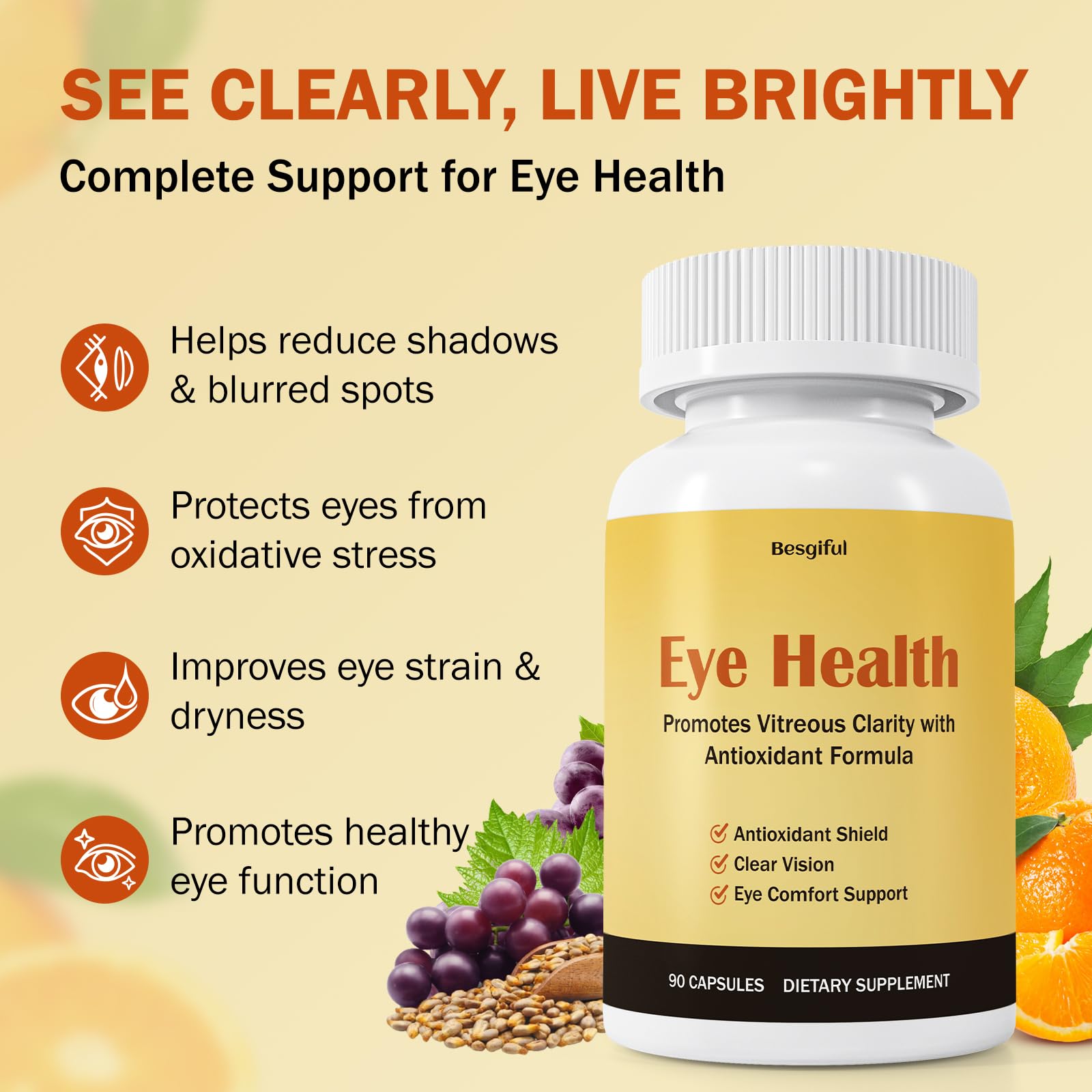 Besgiful formula provides antioxidant protection for eye cells and long-term clarity.