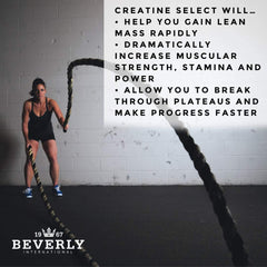 Beverly International Creatine Select mixes easily in water before a workout.