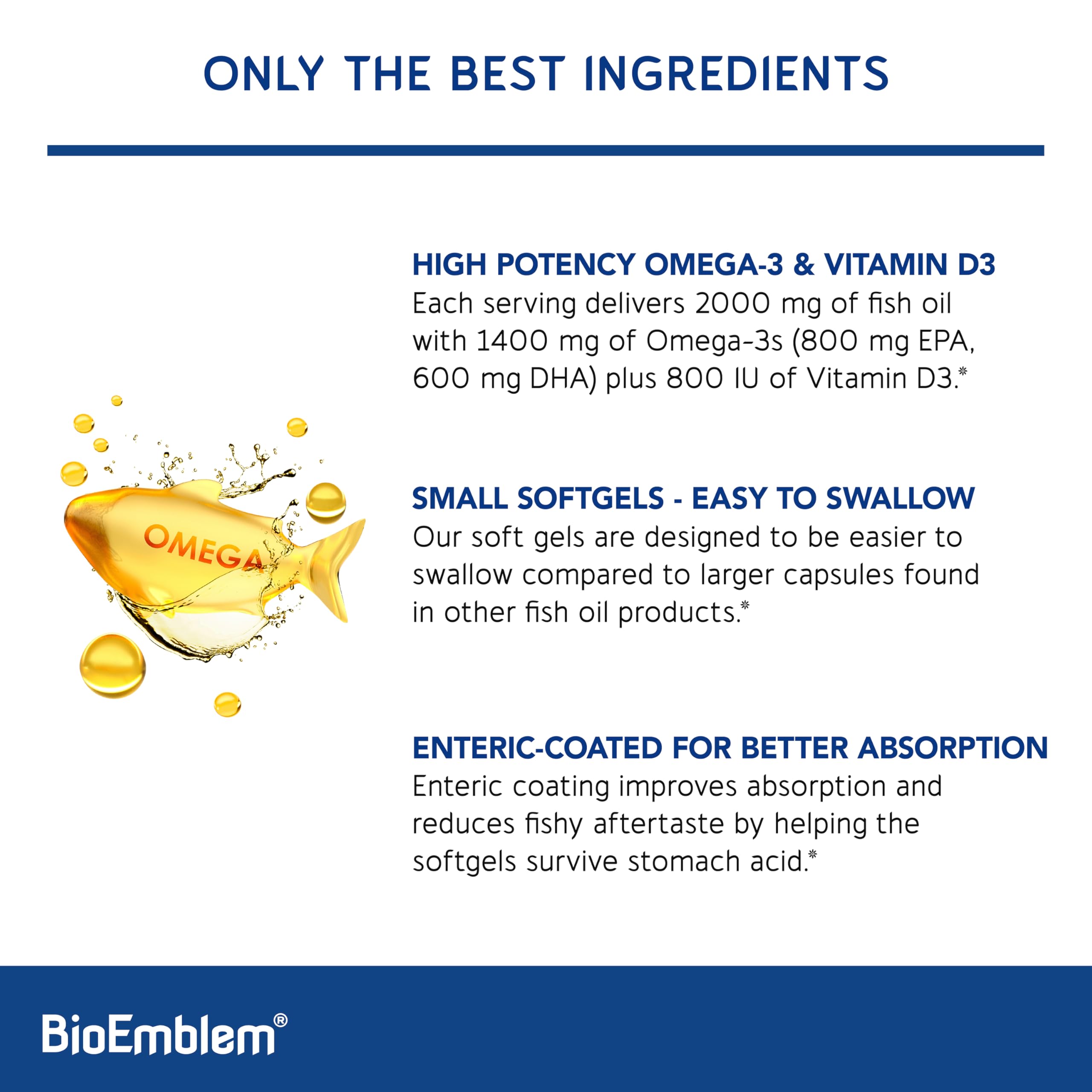 EPA and DHA in BioEmblem for heart and brain health support.