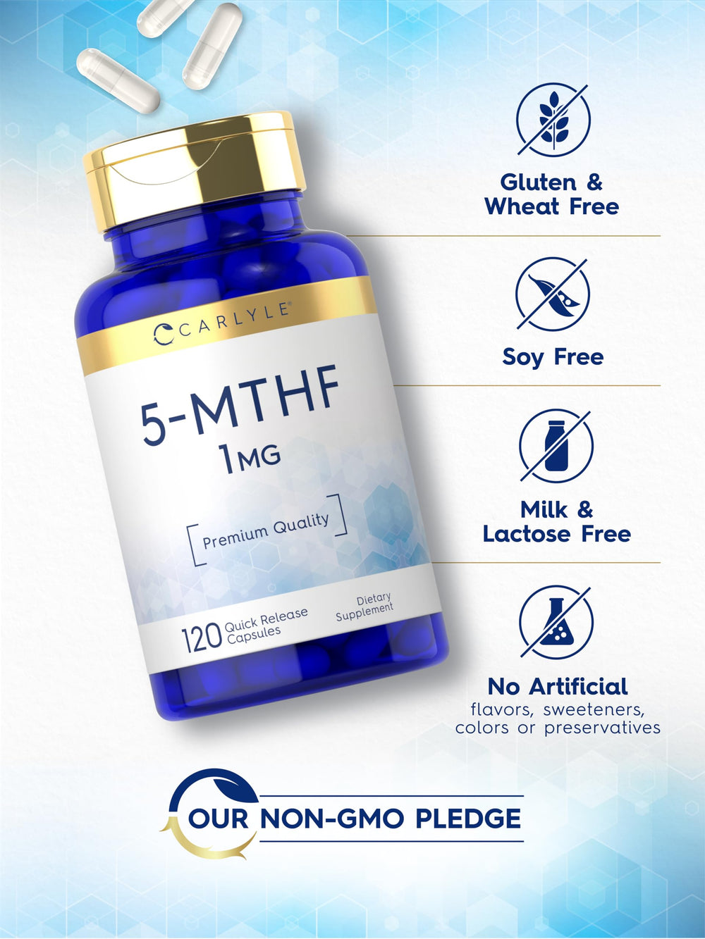 Carlyle 5-MTHF seal assures freshness and quality control.