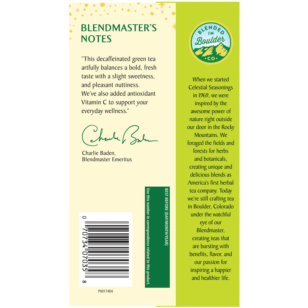 Decaffeination process preserves flavor in Celestial Seasonings green tea.