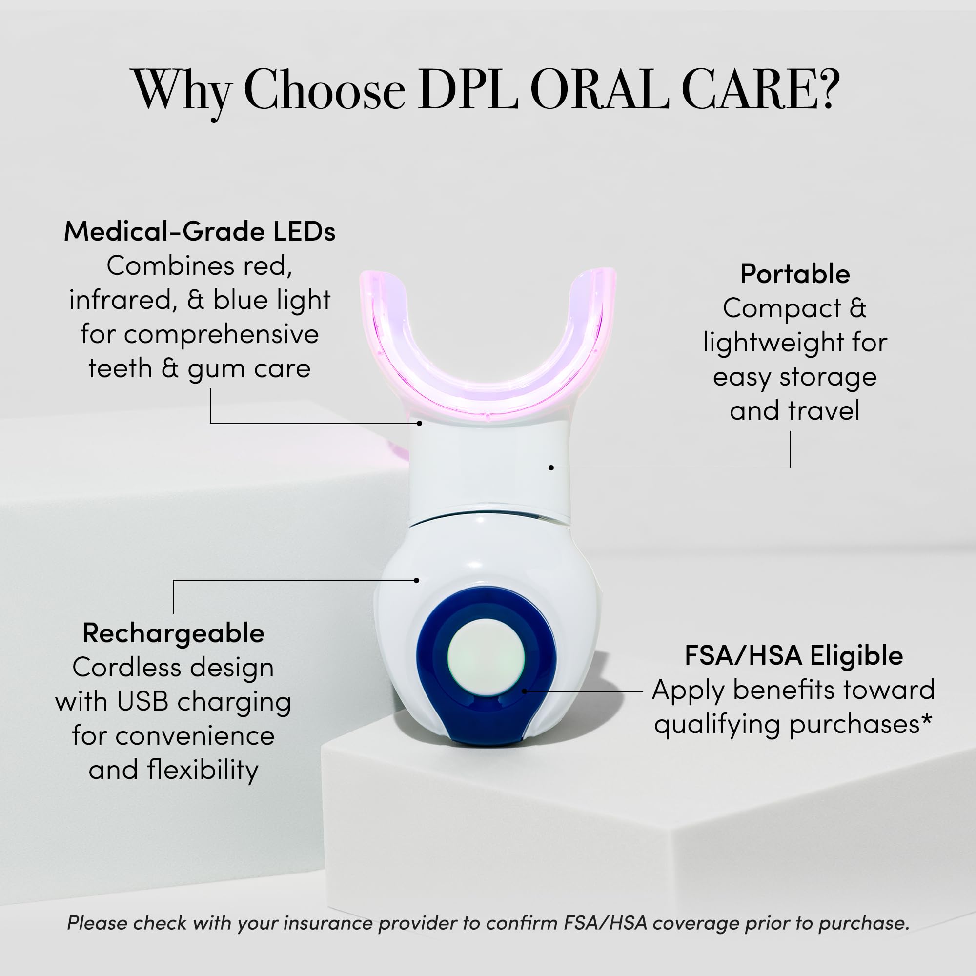 dpl Oral Care LED Light Therapy mouth tray fit during comfortable 10-minute sessions