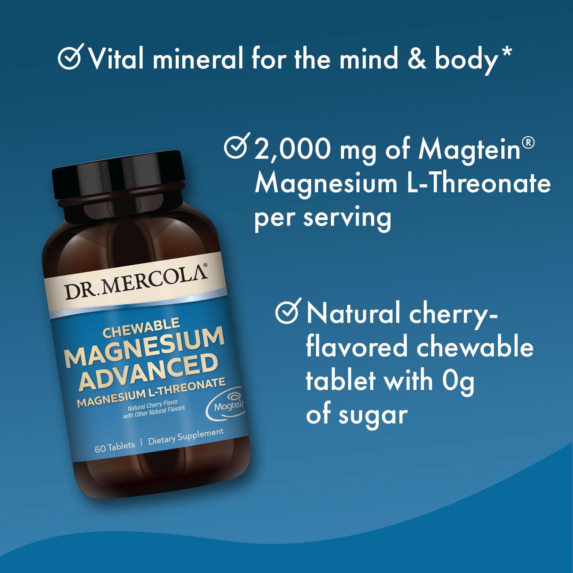Cherry-flavored, sugar-free chewables from Dr. Mercola Magnesium Chewable Advanced.