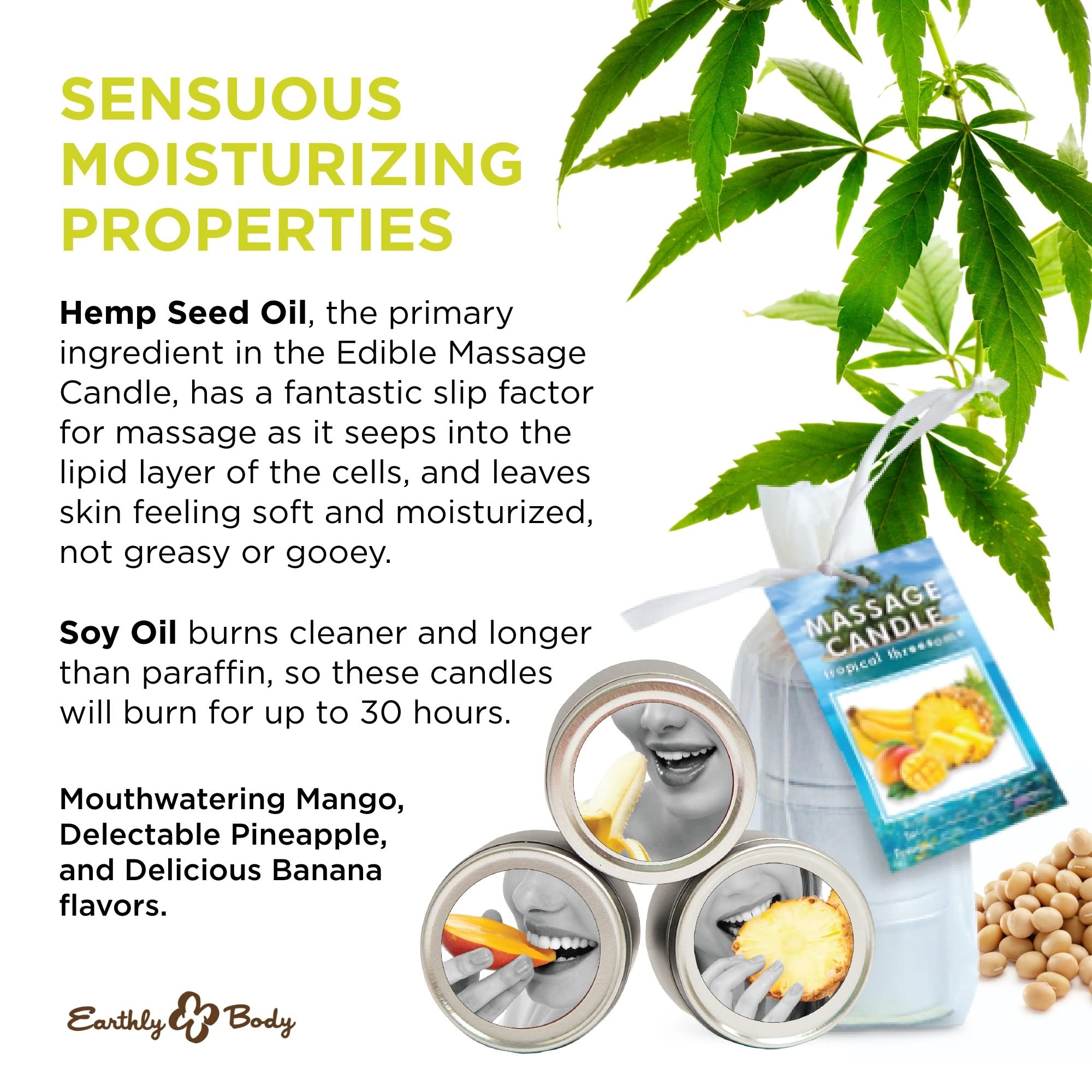 Earthly Body pineapple flavor candle melts into oil for tropical massage.