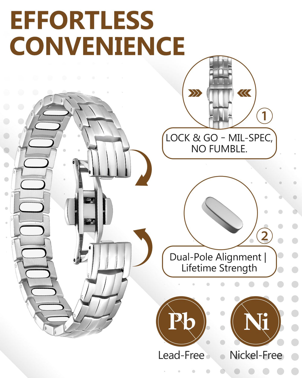 Feraco fold-over clasp design ensures secure, comfortable fit