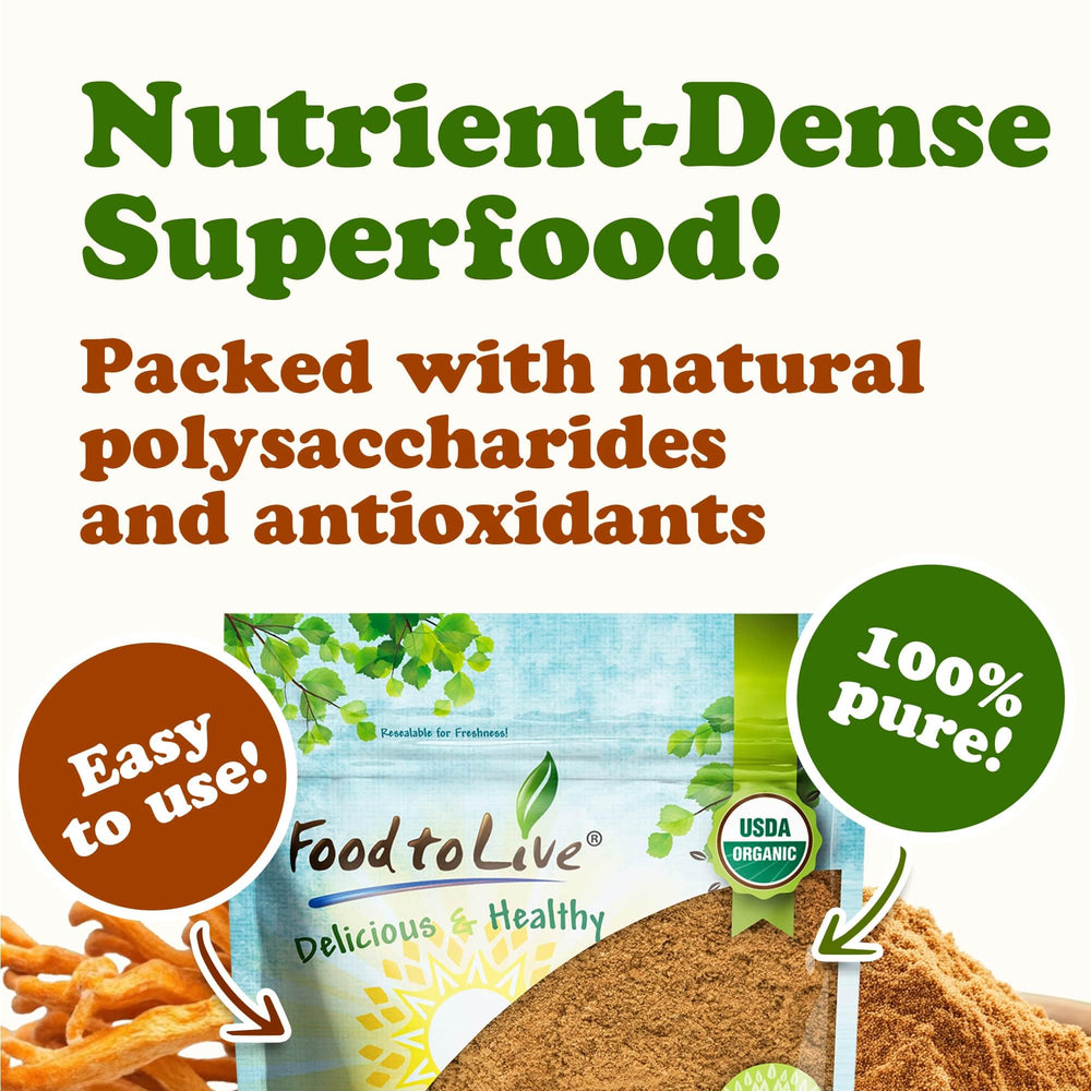 Food to Live Cordyceps powder stirred into smoothies or baked goods.