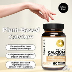 Future Kind vegan calcium capsules visible, emphasizing convenient daily wellness for plant-based diets.