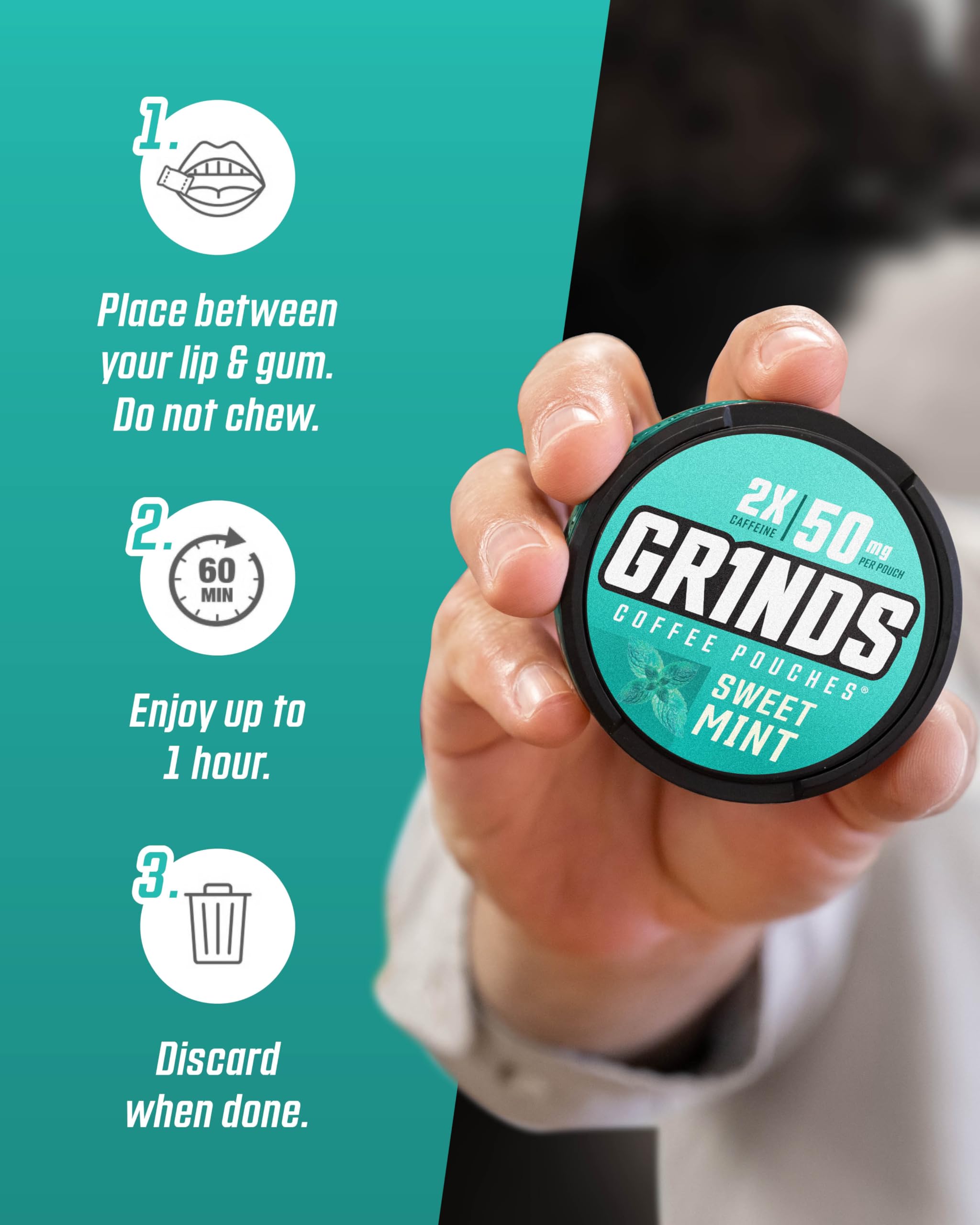 GRINDS Sweet Mint finish reflects long-lasting flavor with a cool mint aftertaste