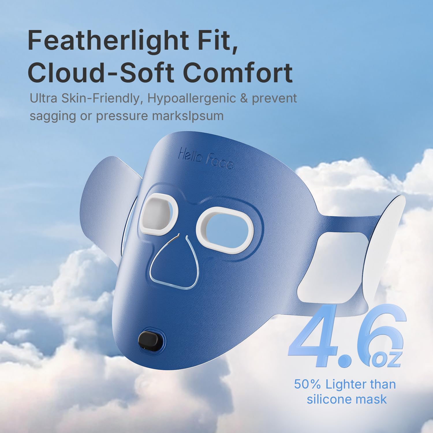 Hello Face temperature control helps personalize comfort and safety during sessions.