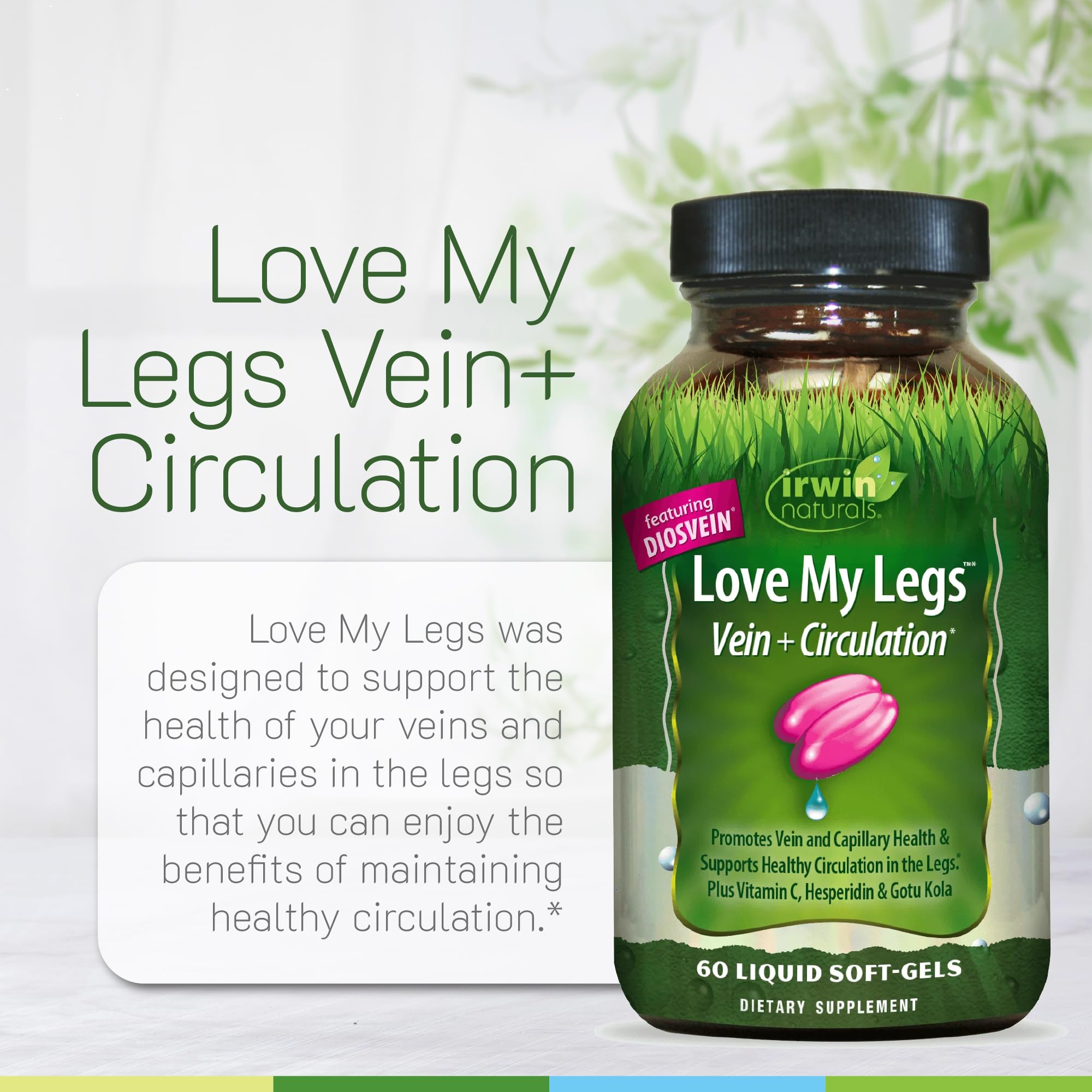 Irwin Naturals Love My Legs label shows DiosVein for vascular support