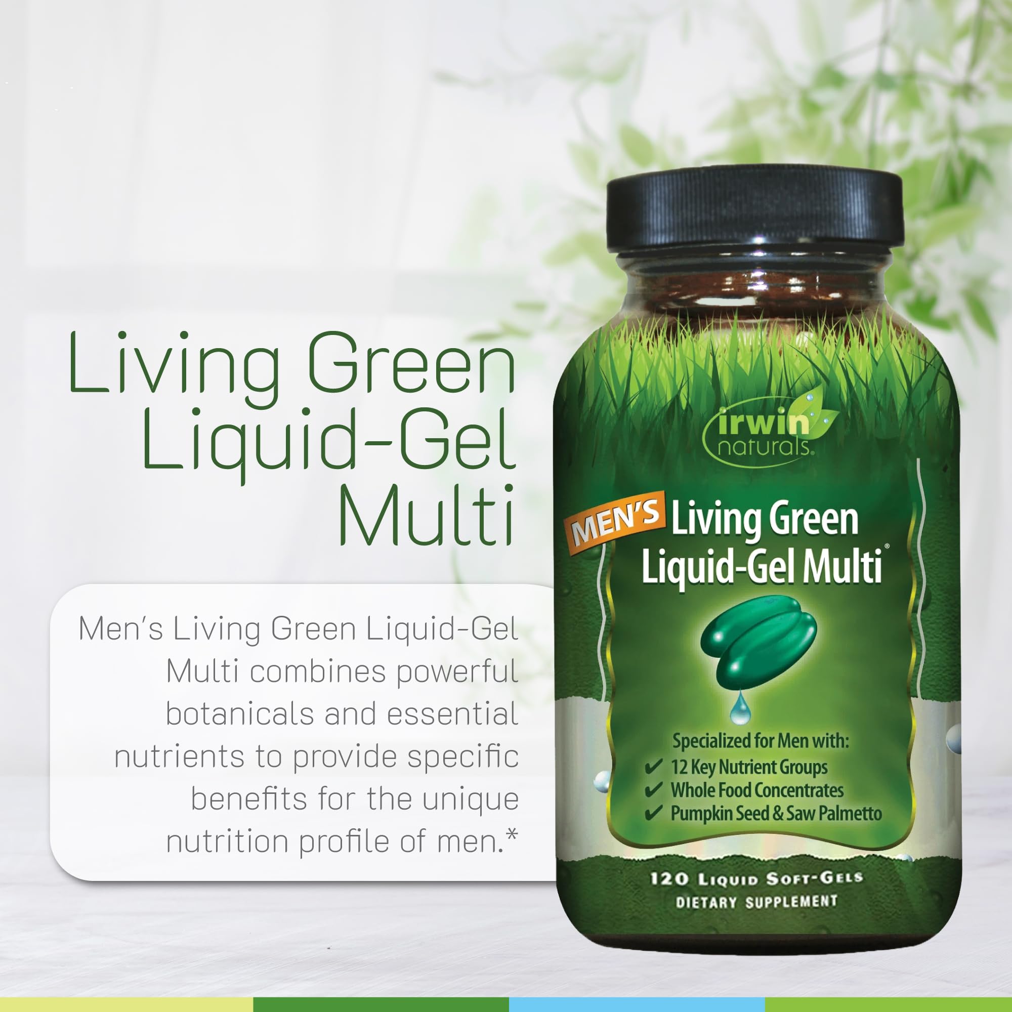 Label close-up on Irwin Naturals Men's Living Green Liquid-Gel Multi shows full-spectrum nutrition.