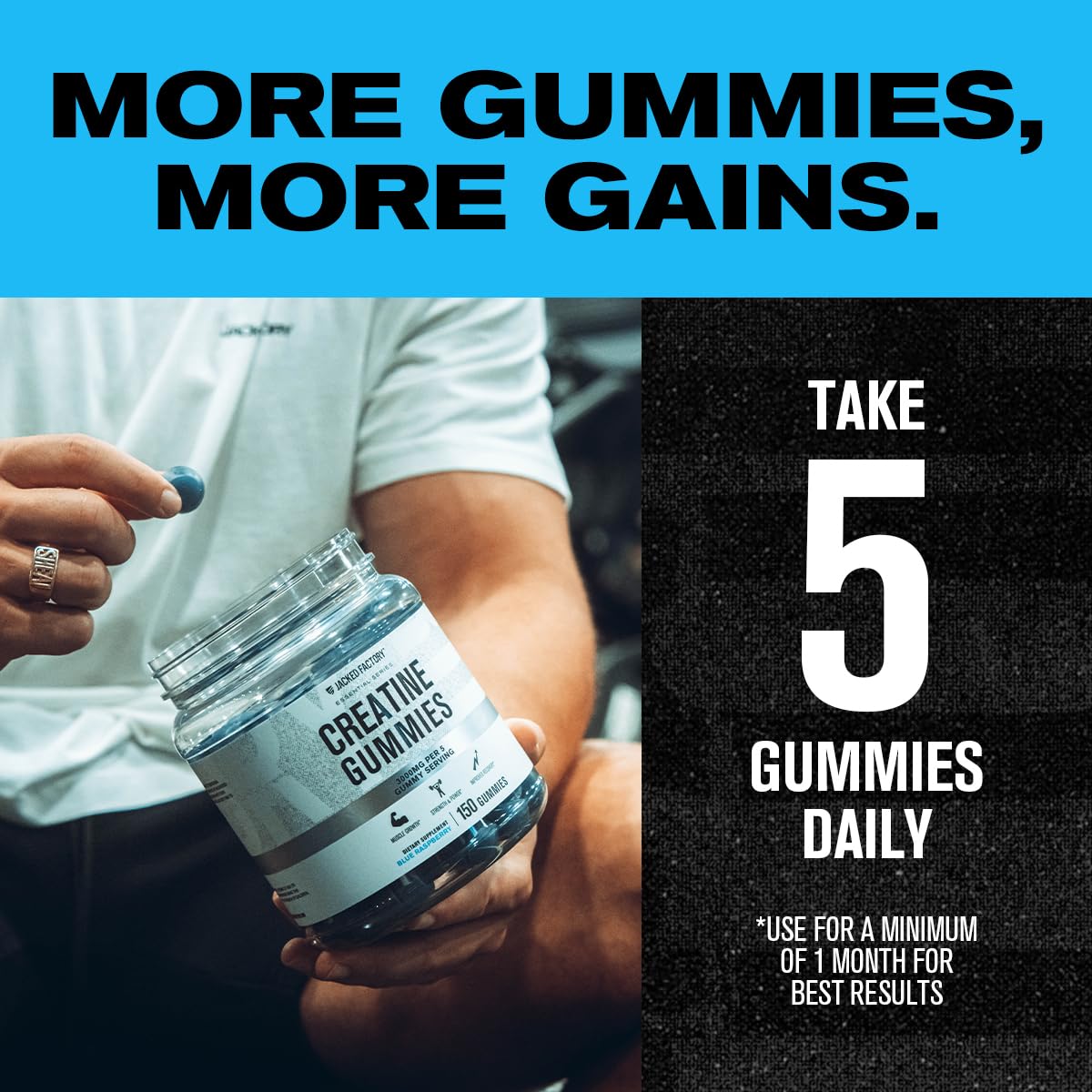 Jacked Factory Creatine Monohydrate Gummies packaging shows 150-count value.