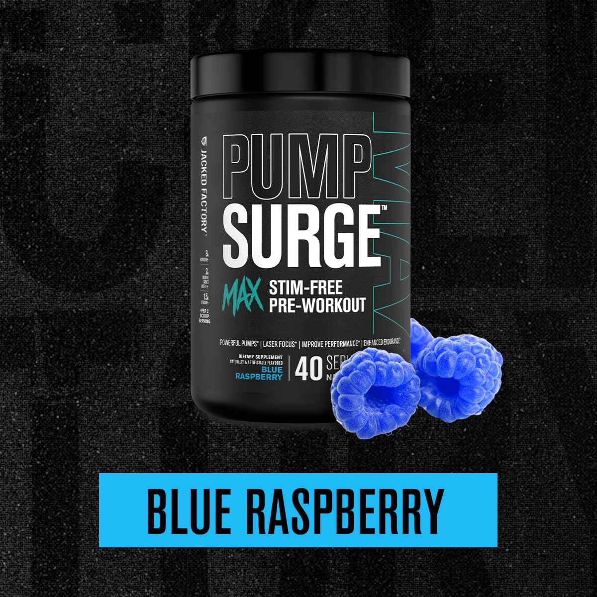 Jacked Factory Pumpsurge Max label close-up highlighting formula details