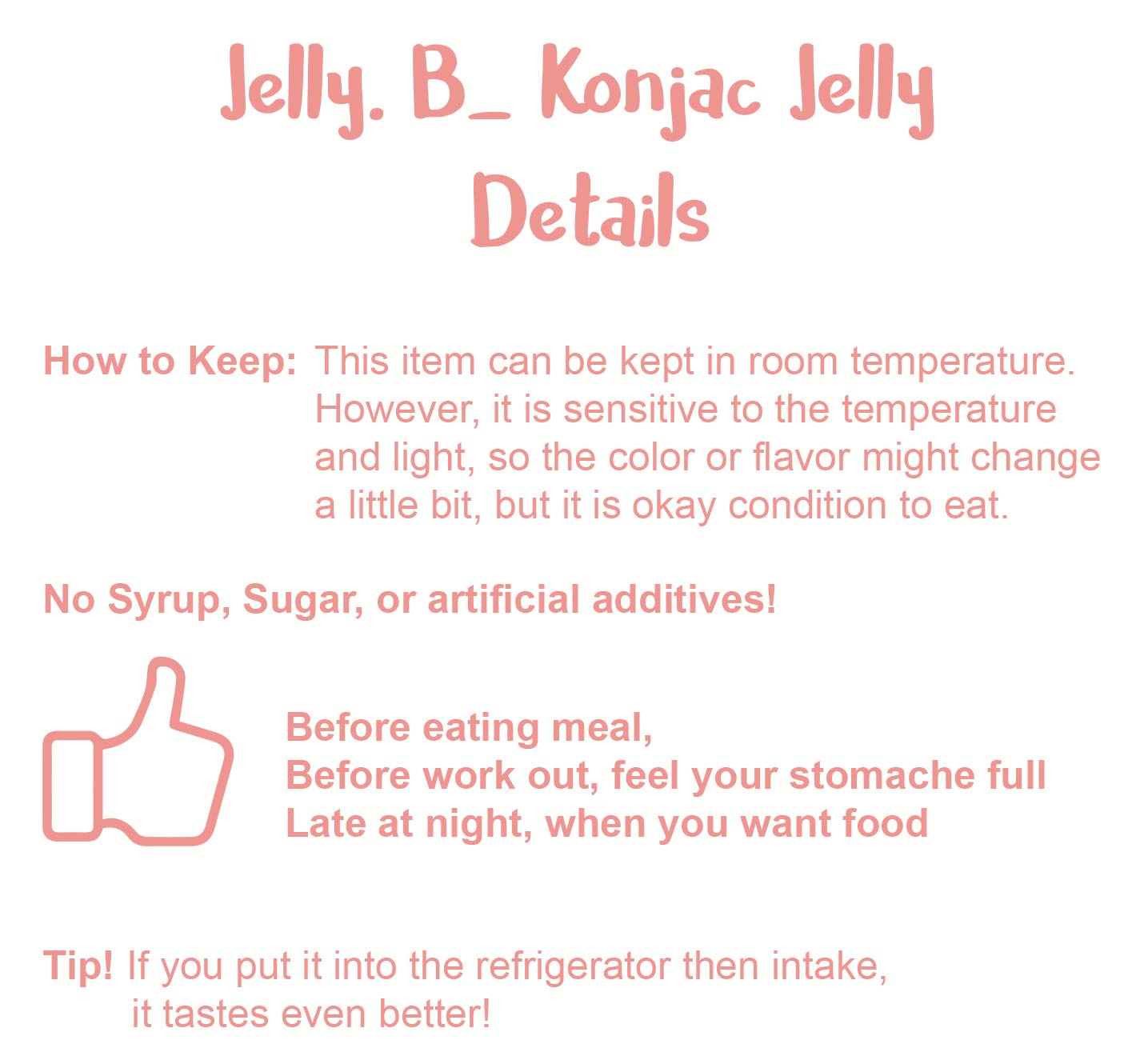 Jayone Jelly.B 150ml serving highlights 6 kcal per pack.