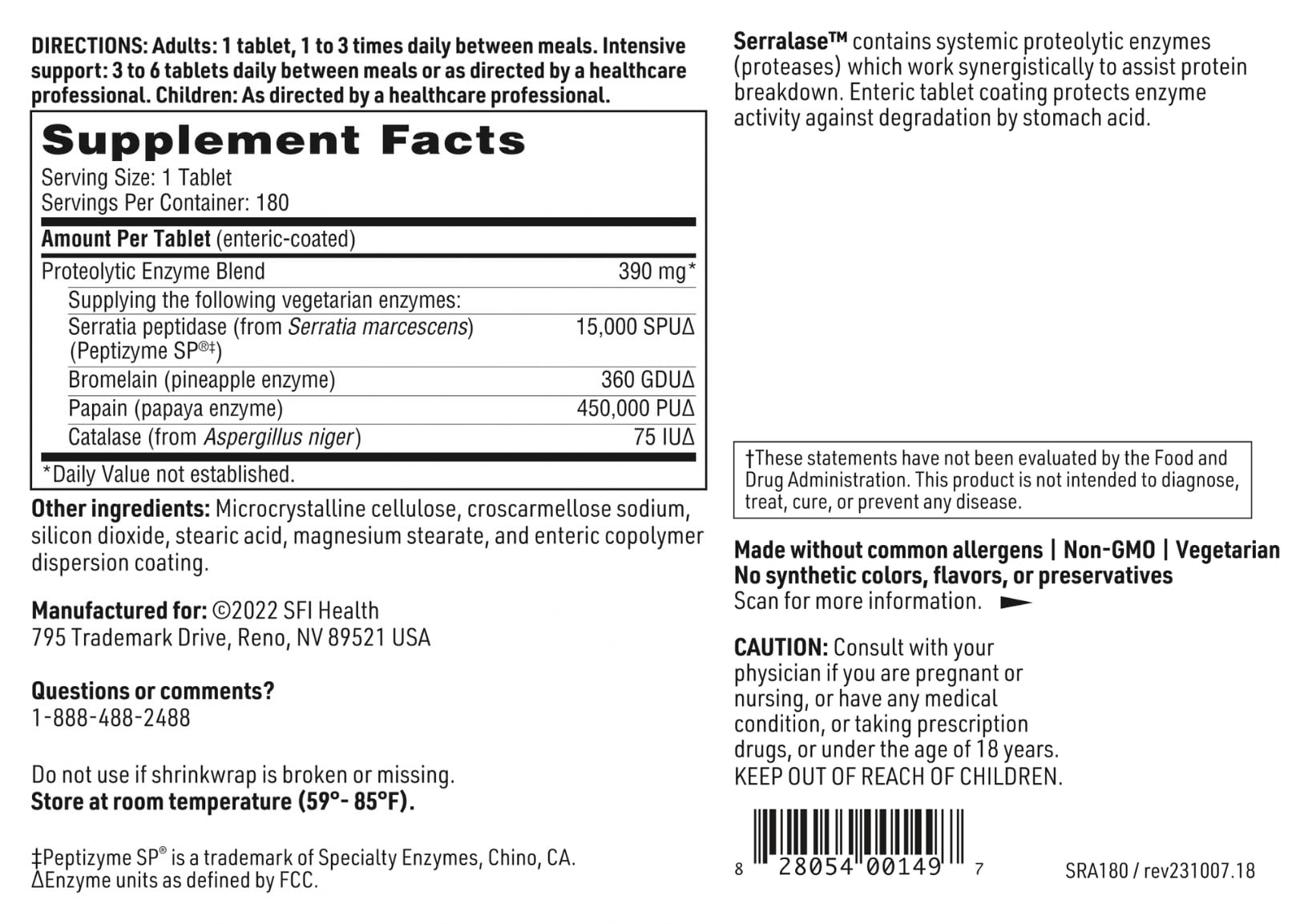 Serralase enzyme blend with bromelain and papain for broader action.