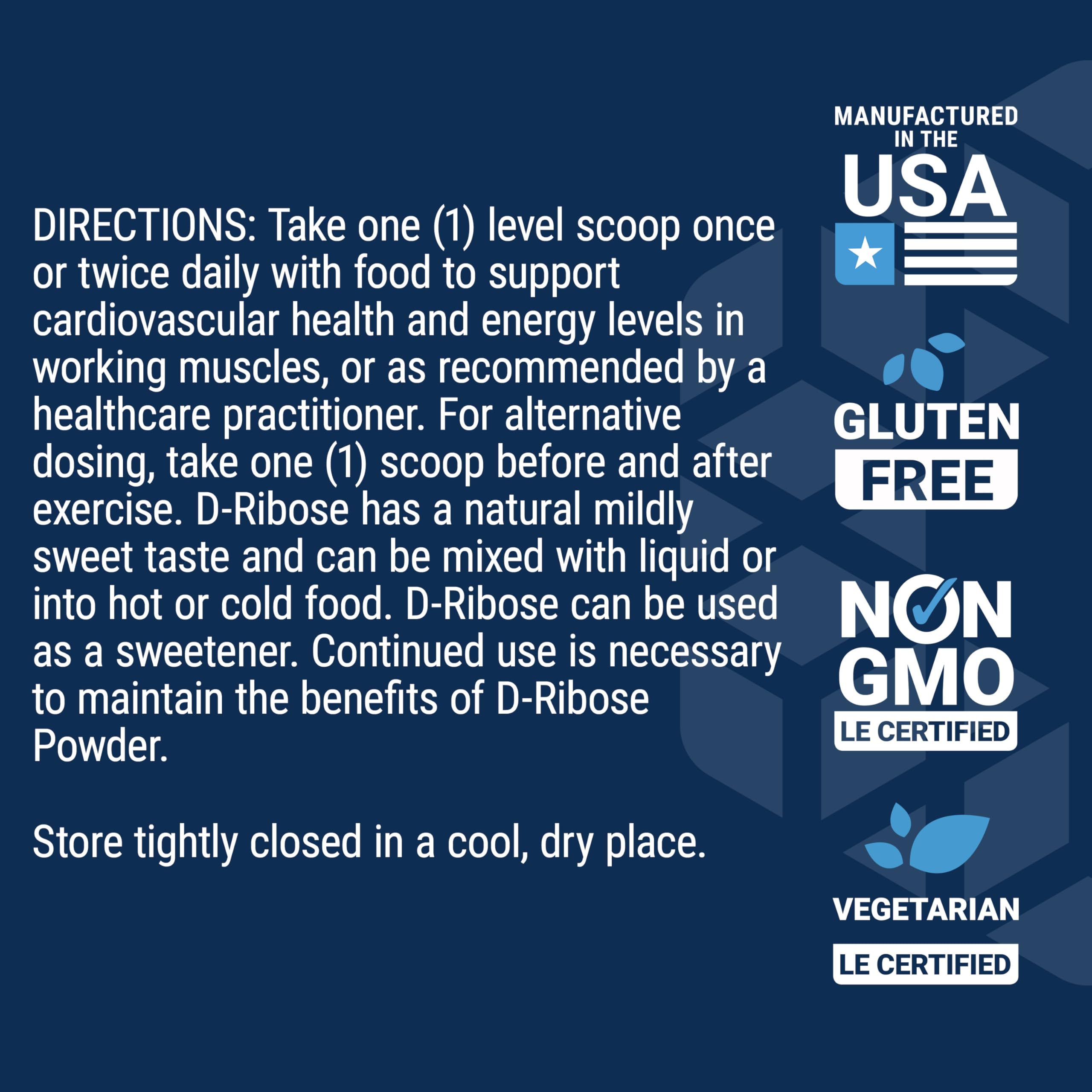 Life Extension D-Ribose Powder produced in the USA for quality assurance.
