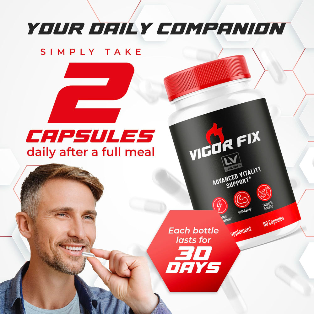 LIVORKA Vigor Fix advanced formula label highlighting key ingredients.