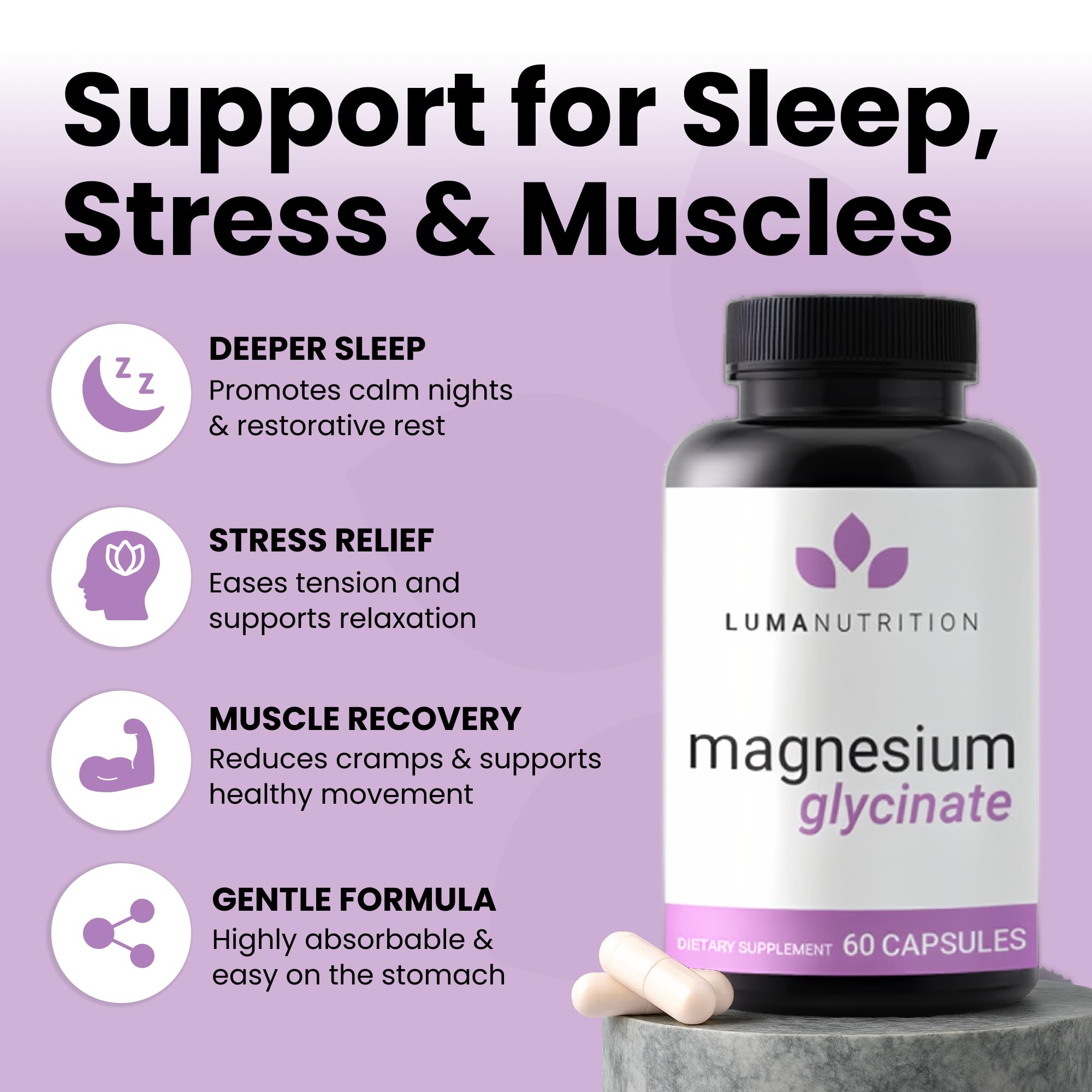 Close-up of Luma Nutrition capsules showing 500mg chelated magnesium glycinate for calm muscles.