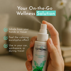 Lumonc Eucalyptus Spray to refresh room and linens with calm vibes.