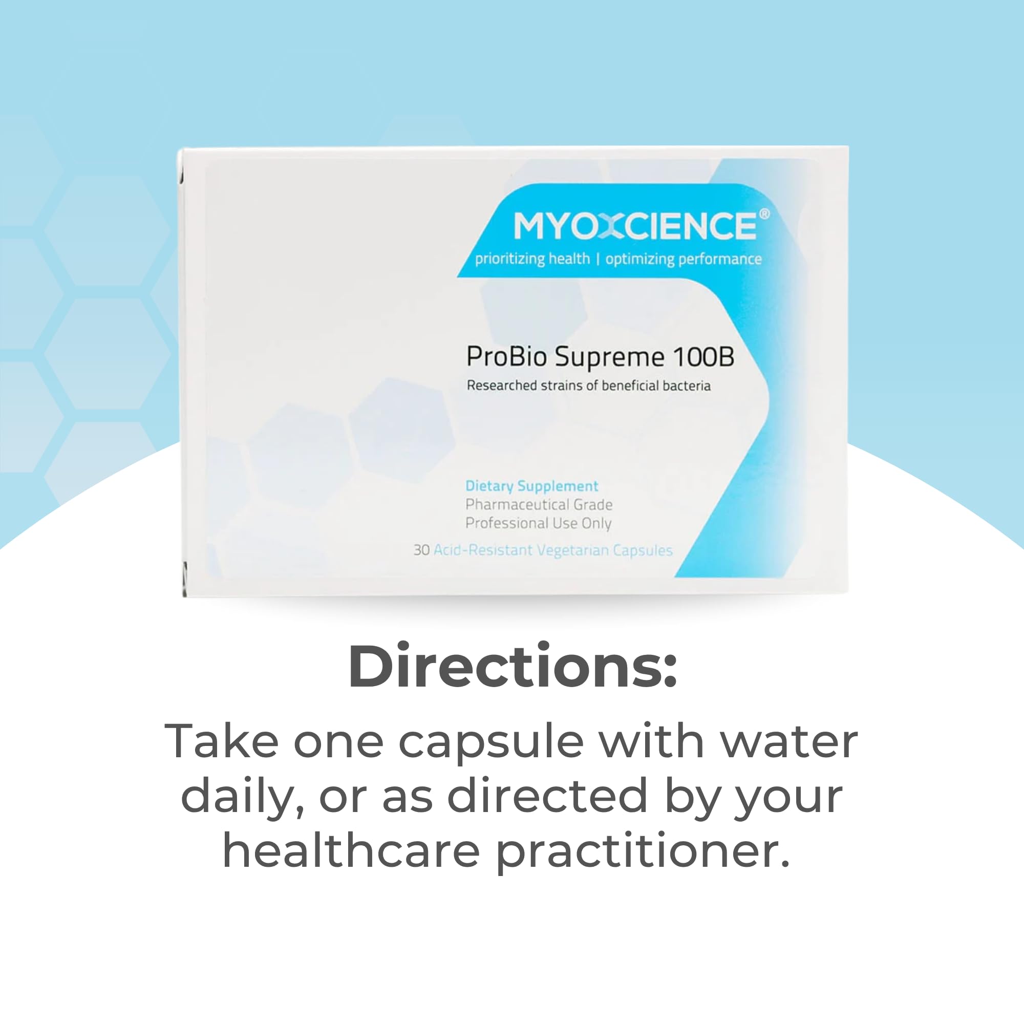 MYOXCIENCE Probio Supreme daily-use reminder illustrating easy, everyday probiotic routine.