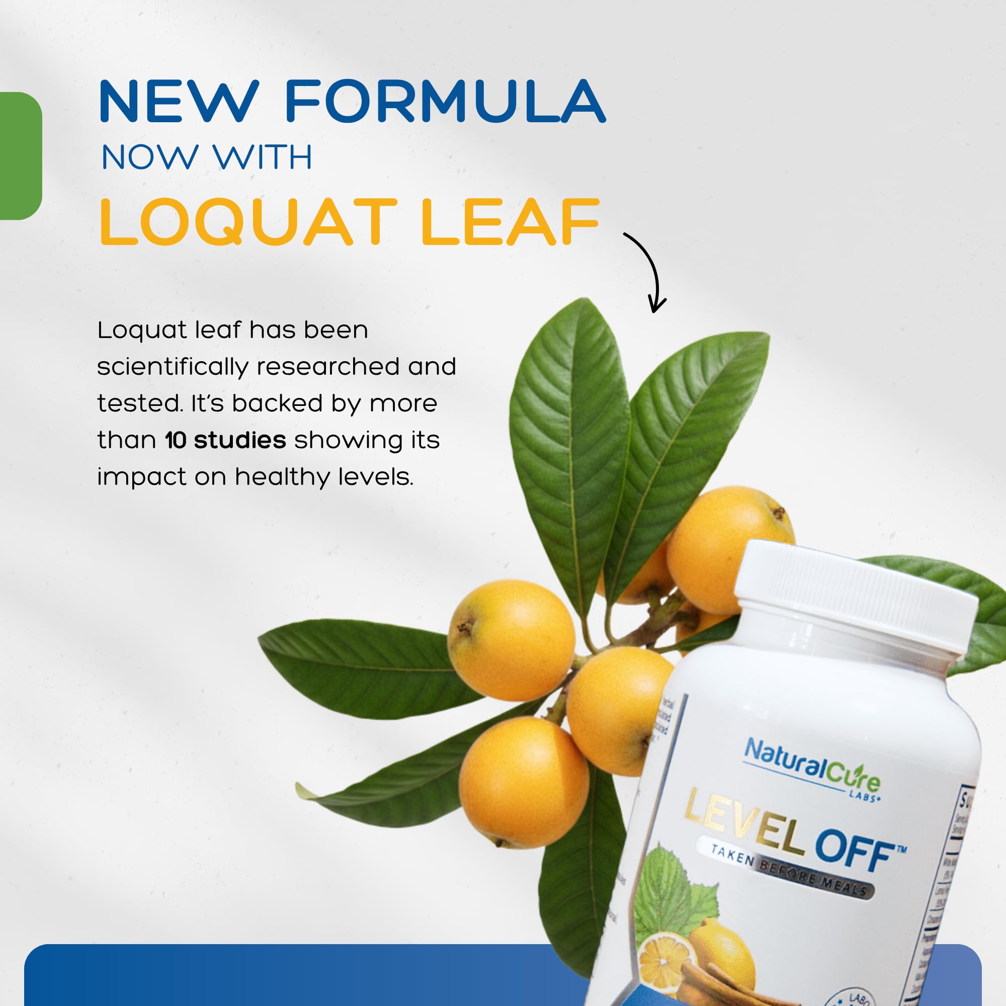 Natural Cure Labs Level Off ingredients panel highlighting loquat leaf extract for glucose support
