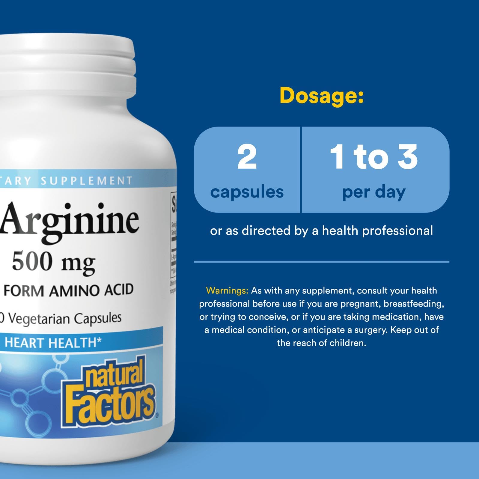 Natural Factors L-Arginine 500 mg label highlights pharmaceutical-grade ingredients.