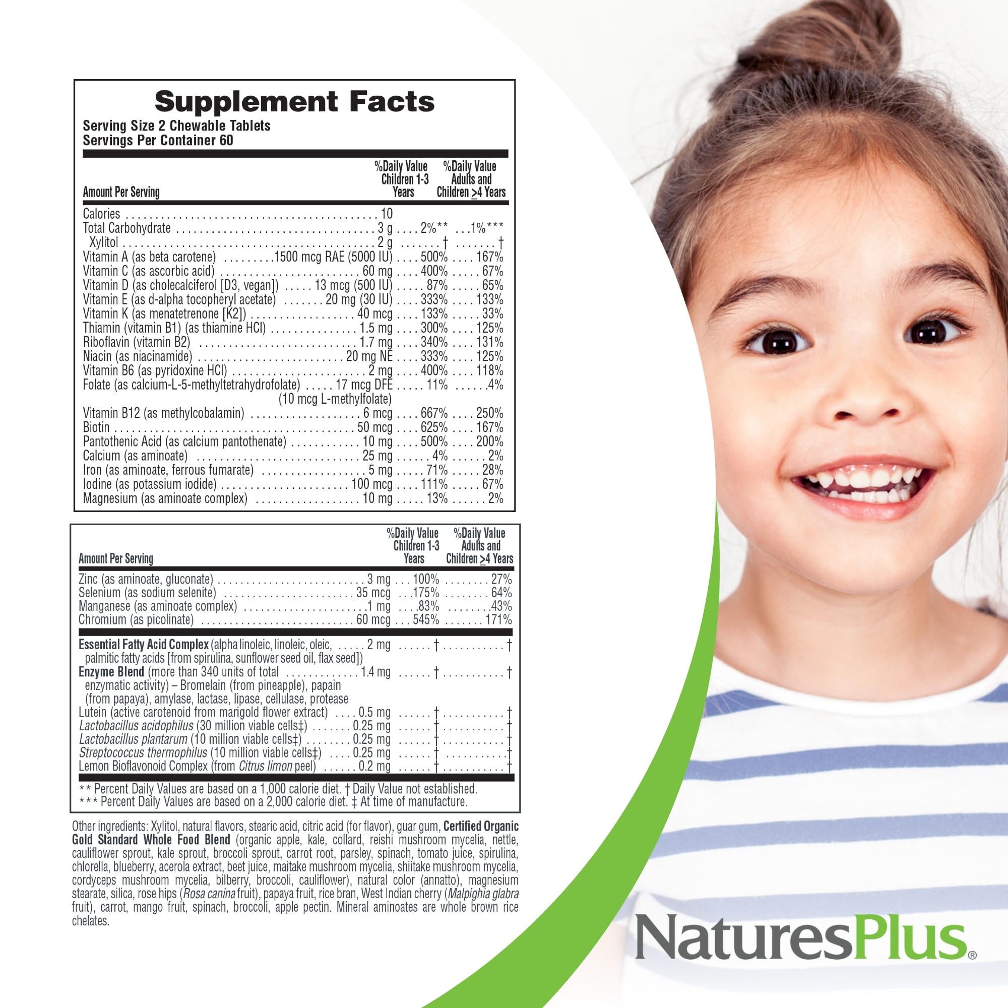 NaturesPlus includes spirulina, carrot, broccoli and spinach as a whole-food blend.