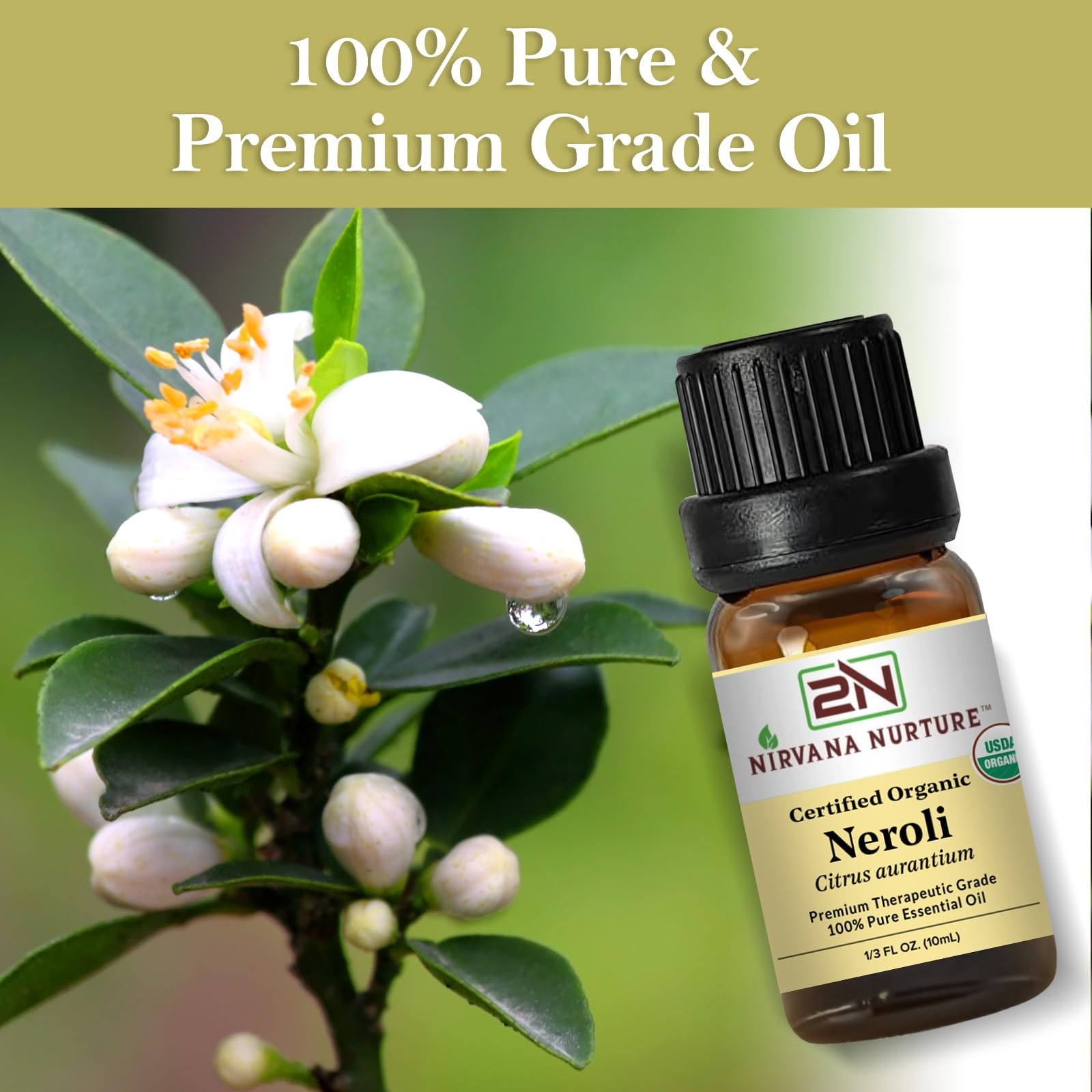 Nirvana Nurture Neroli oil packaging highlighting USDA Organic premium grade.