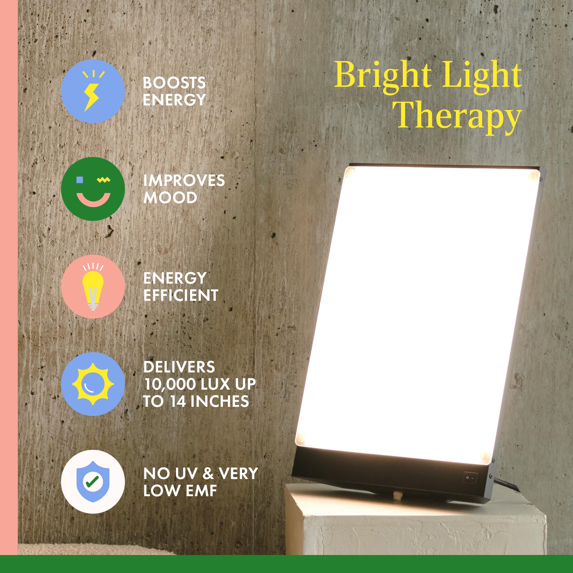 Northern Lights Boxelite full-spectrum bulbs create a safe, daylight-like glow for bright days.