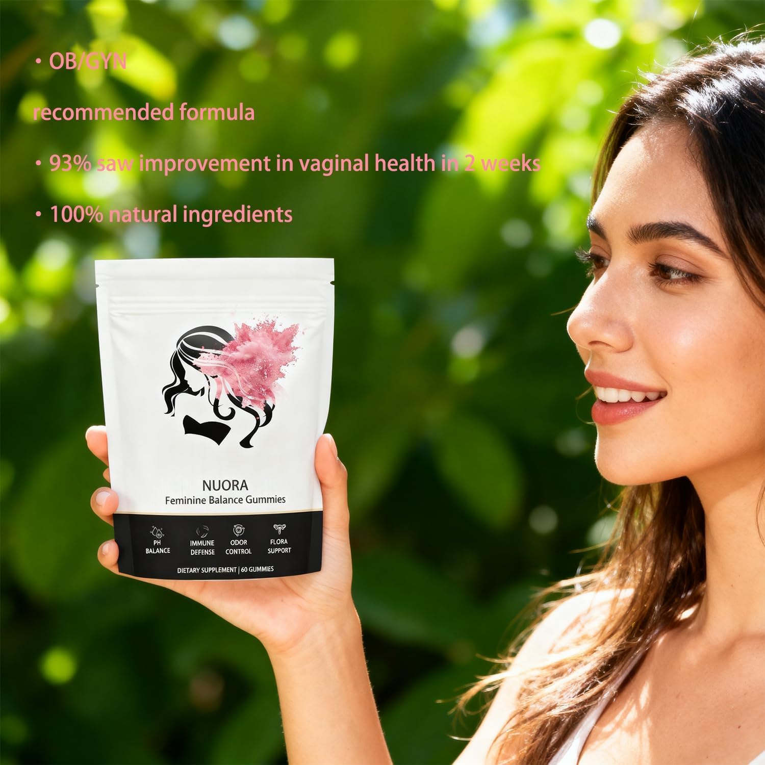 Nuora balances pH and natural odor with pineapple extract.