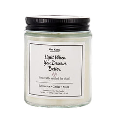 Om Kama Light When You Deserve Better vanilla-coconut top notes for cozy evenings.