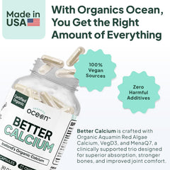 Organics Ocean Better Calcium with MenaQ7 K2 supports calcium utilization for joints.