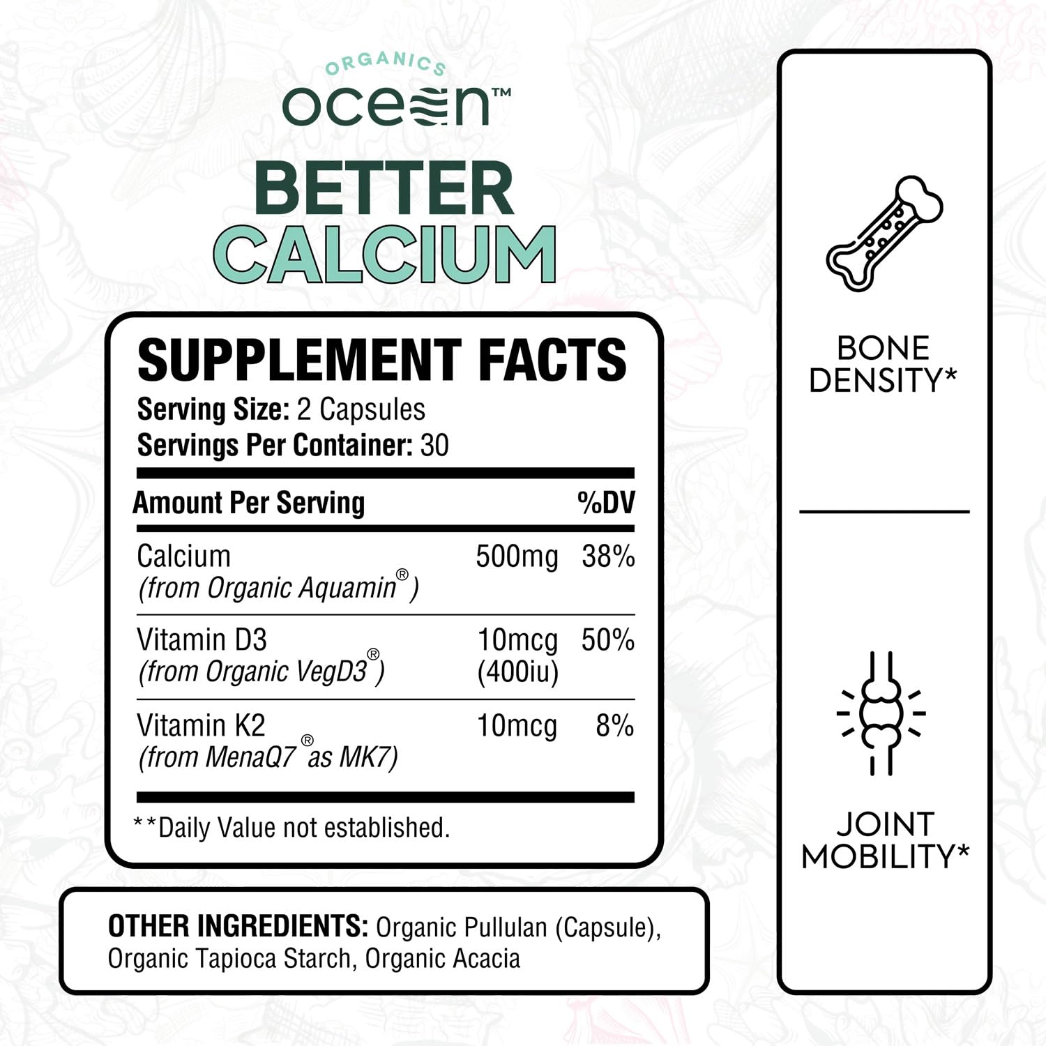 Organics Ocean Better Calcium with VegD3 bottle shows vegan D3 blend for bone health.