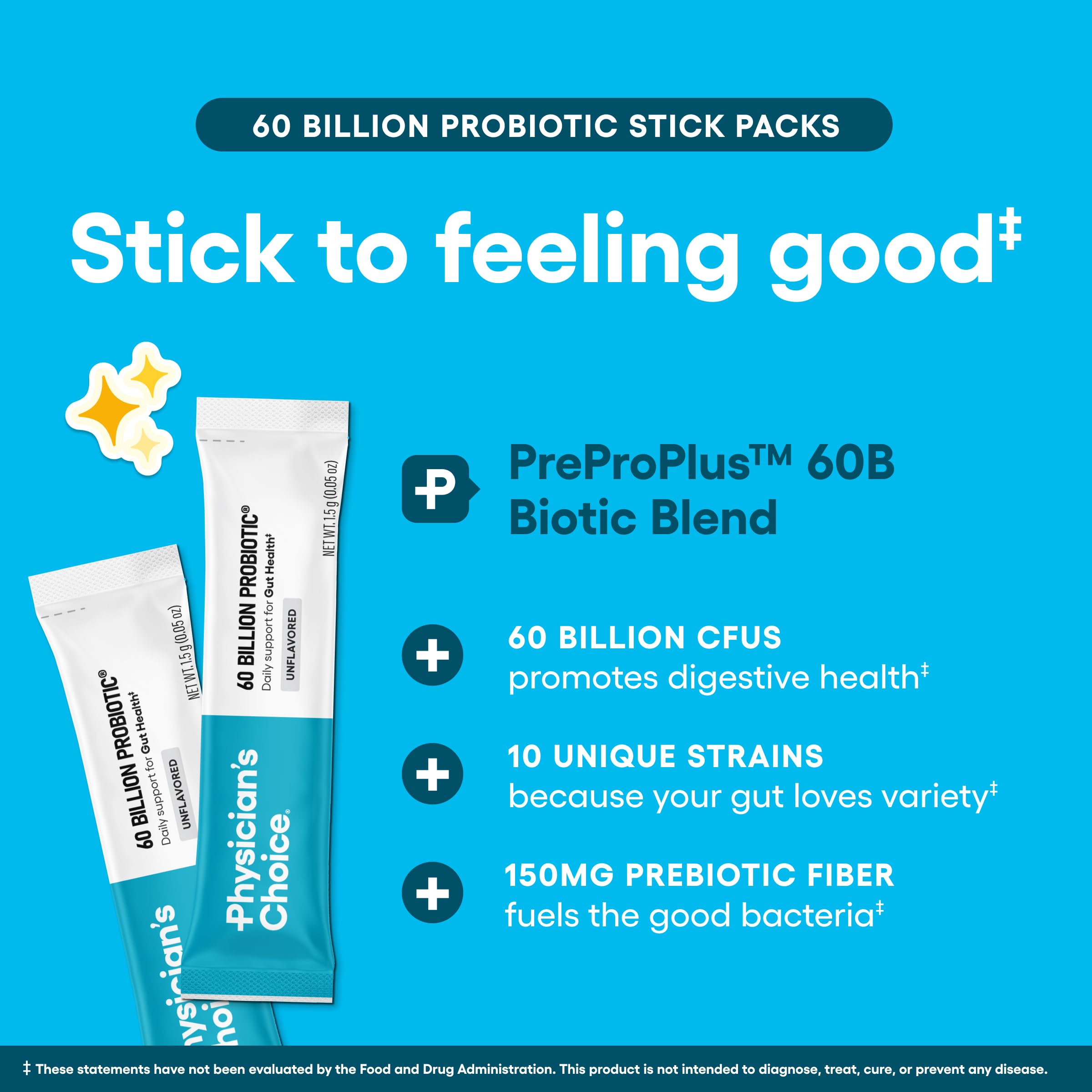 Physicians Choice 10-strain formula with prebiotics supports diverse gut microbiome.