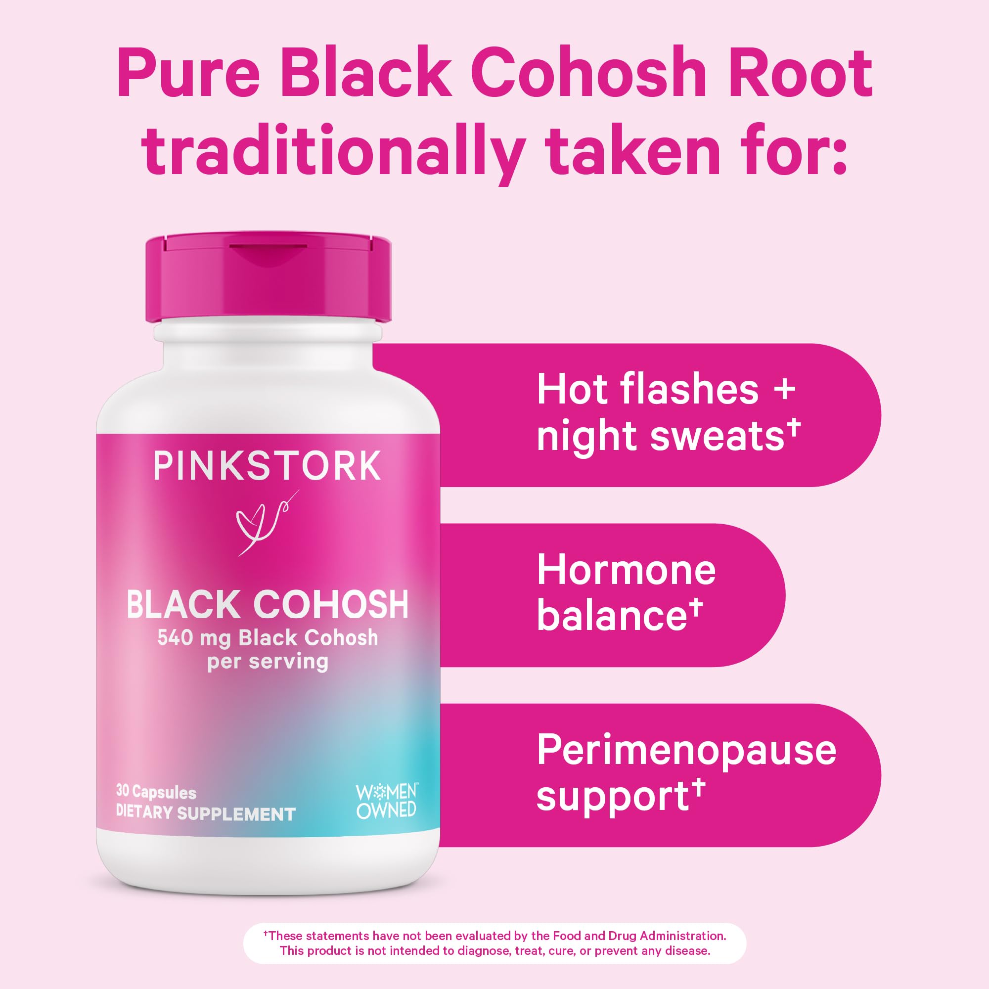 Pink Stork Black Cohosh capsules 540 mg arranged for daily use.
