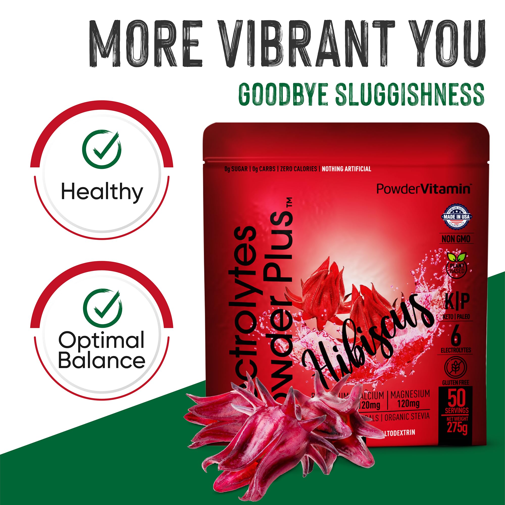 Hibiscus-flavored PowderVitamin Electrolytes Plus created a refreshing drink without sugar.