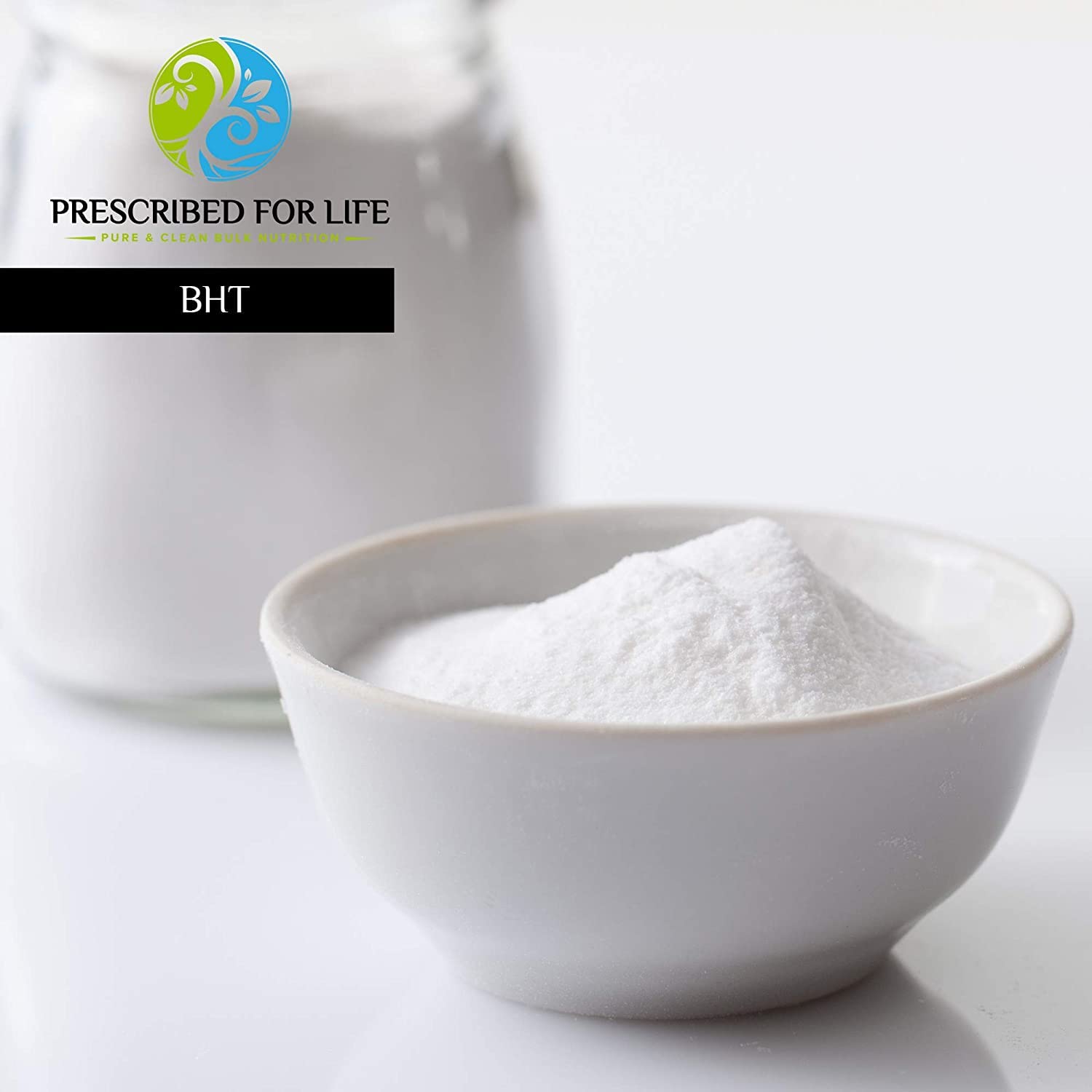 Prescribed For Life BHT powder used with dry foods for preservation