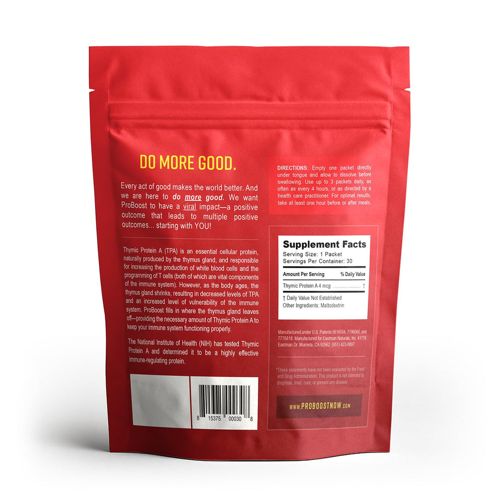 ProBoost Thymic Protein A 30 packets in each order for ongoing use.