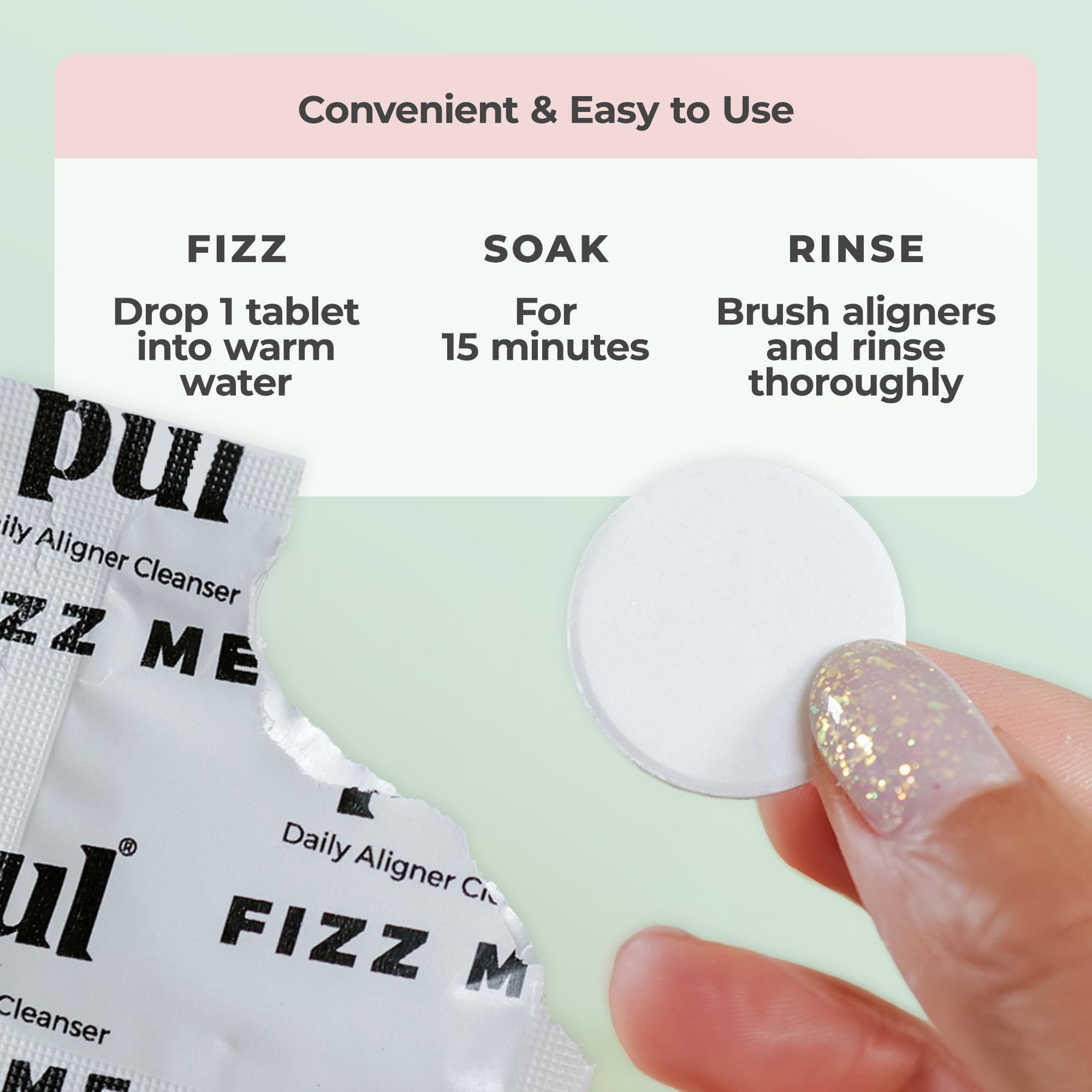 Clean aligners after soaking for a brighter look and fresh breath