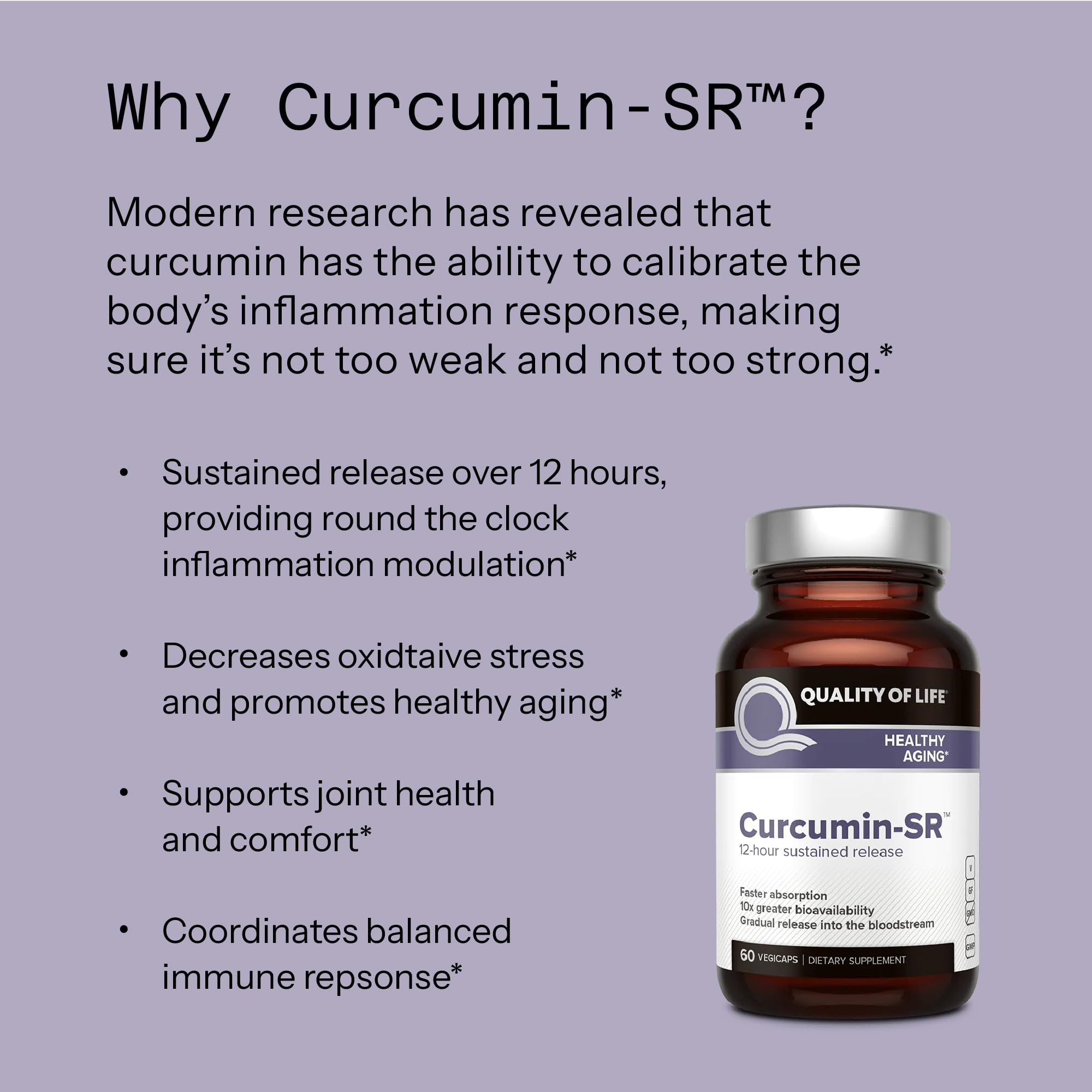 Quality of Life Curcumin-SR vegan, gluten-free, dairy-free capsule for inclusive wellness.